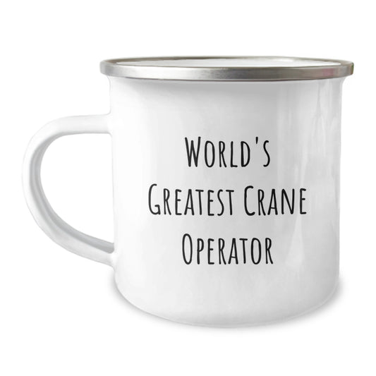 Funny Crane Operator Gifts from Dad, World's Greatest Crane Operator Inscription, 12 oz Stainless Steel Camping Mug for Father's Day Unique Gifts for Crane Operator Enthusiasts - Image 1