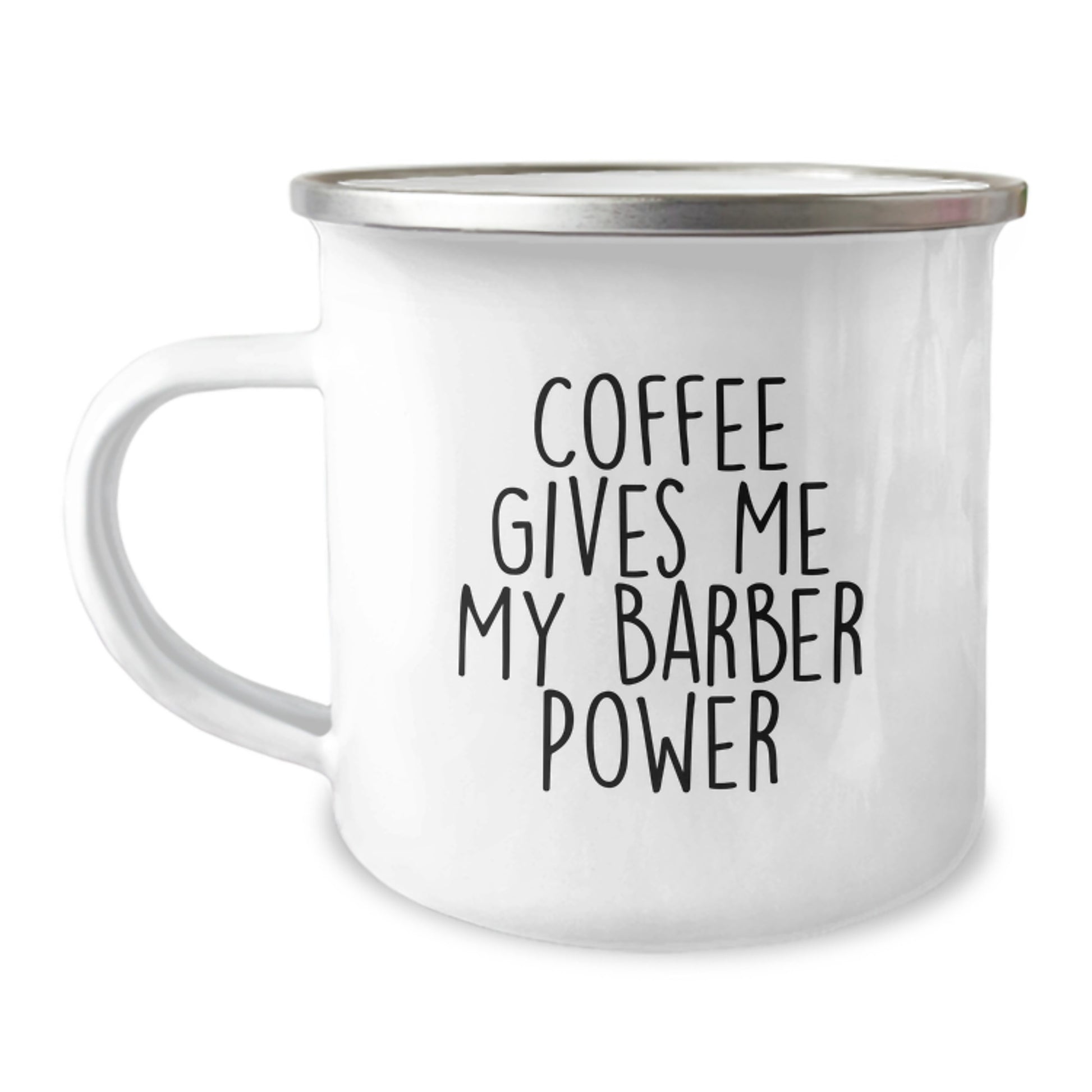 Funny Barber Gifts from Friends for Graduation Unique Gifts - 'Coffee Gives Me My Barber Power' Enamel Camping Mug - Image 1