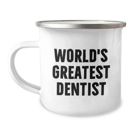 Funny Gifts from Family for World's Greatest Dentist Camping Mug - Unique Father's Day Unique Gifts, Inspirational Quote, 12 oz Stainless Steel Mug - Image 1