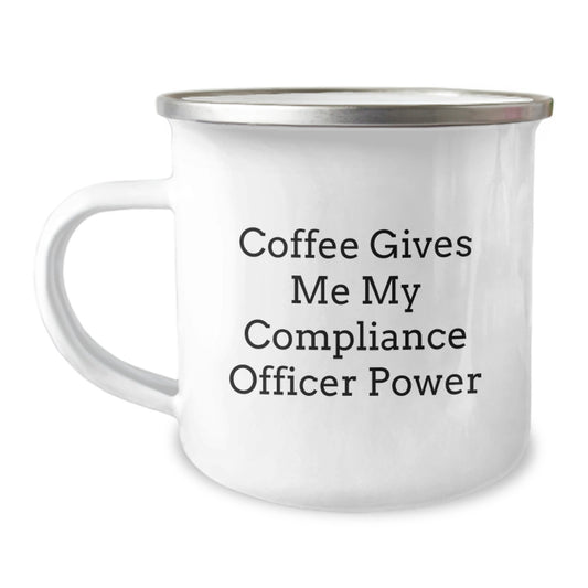 Funny Compliance Officer Gifts for Men, 'Coffee Gives Me My Compliance Officer Power' Camping Mug, Christmas Unique Gift for Friends, Coworkers, Family, Compliance Officer Love - Image 1