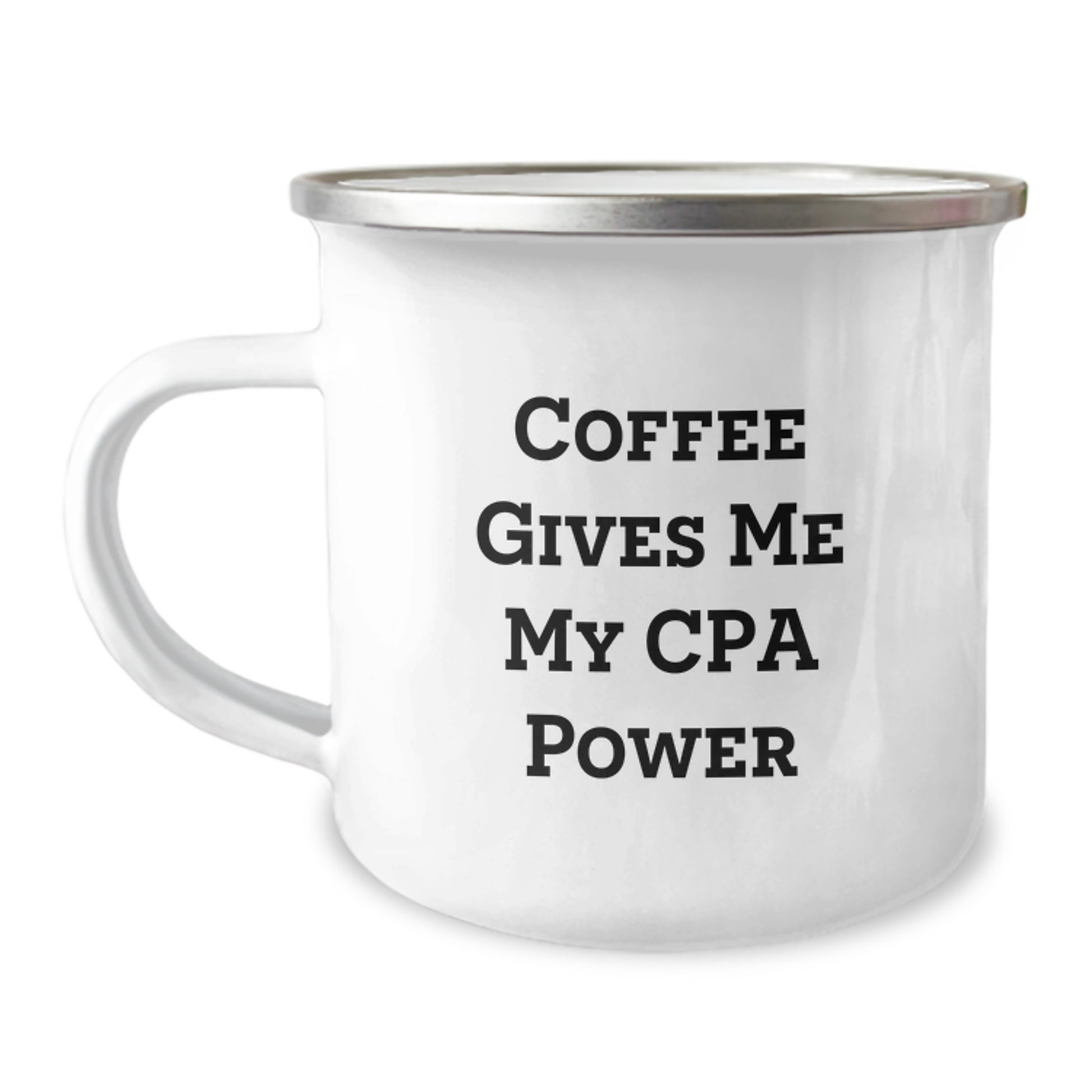 Funny CPA Gifts for Men from Friends - Coffee Gives Me My Cpa Power Camping Mug, 12 oz Stainless Steel with Enamel Finish, Perfect Graduation Unique Gifts for CPA Lovers - Image 1