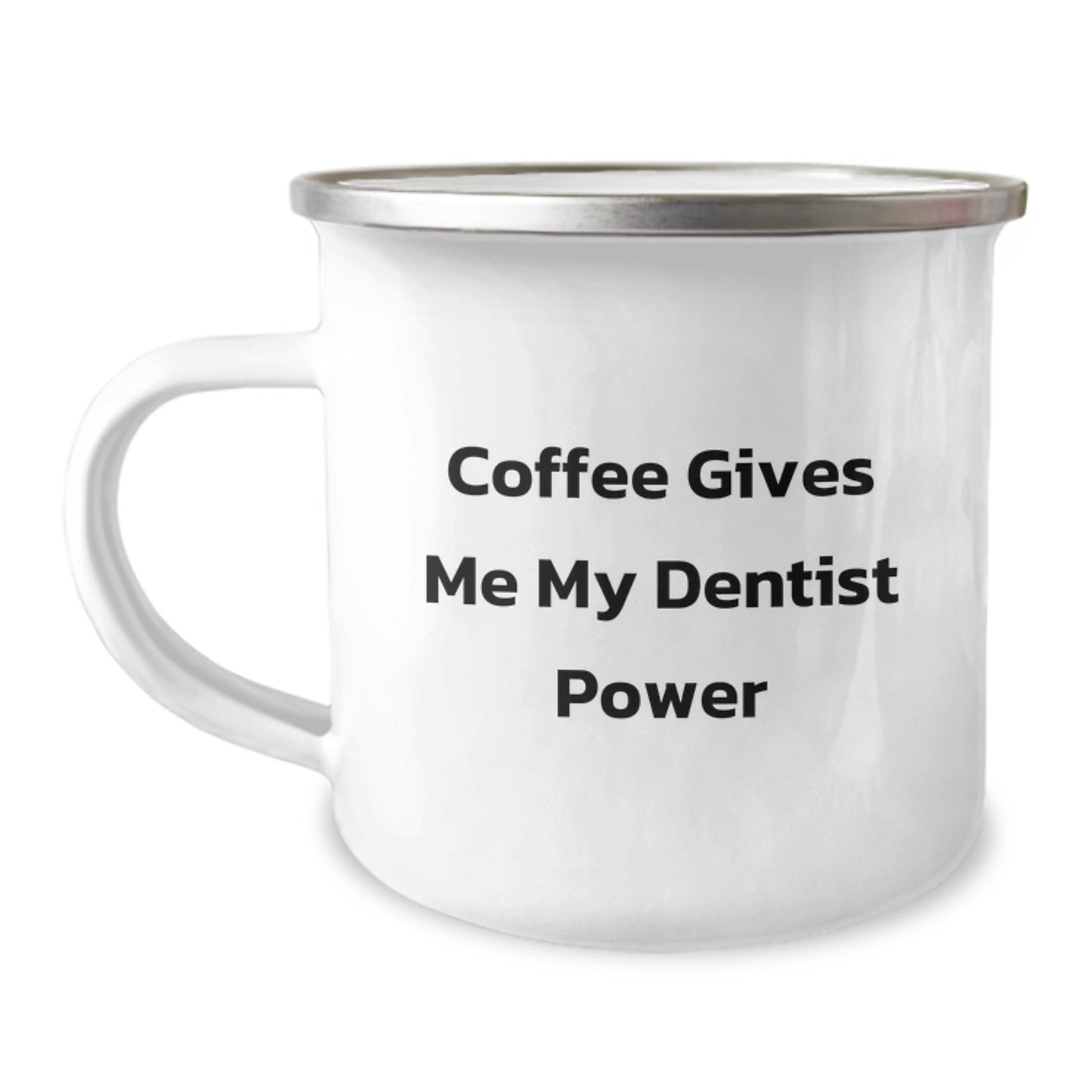 Funny Dentist Gifts for Graduation, 'Coffee Gives Me My Dentist Power' Camping Mug for Men, Women, or Friends from Family - Image 1