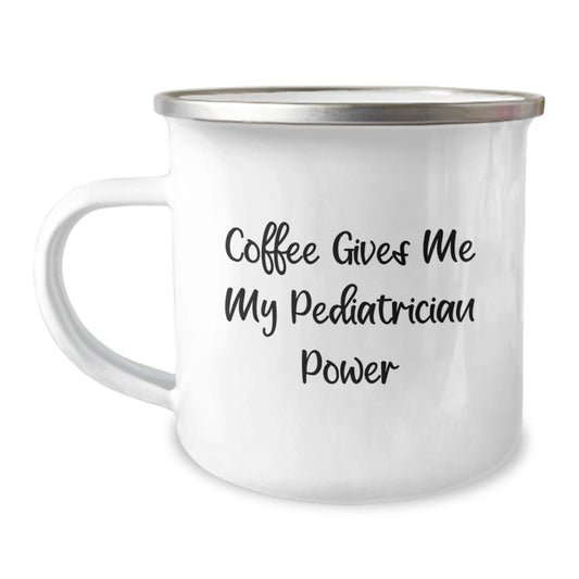 Funny Pediatrician Gifts from Family, Camping Mug for Pediatrician Power, Gifts for Pediatrician Graduation Unique - Image 1