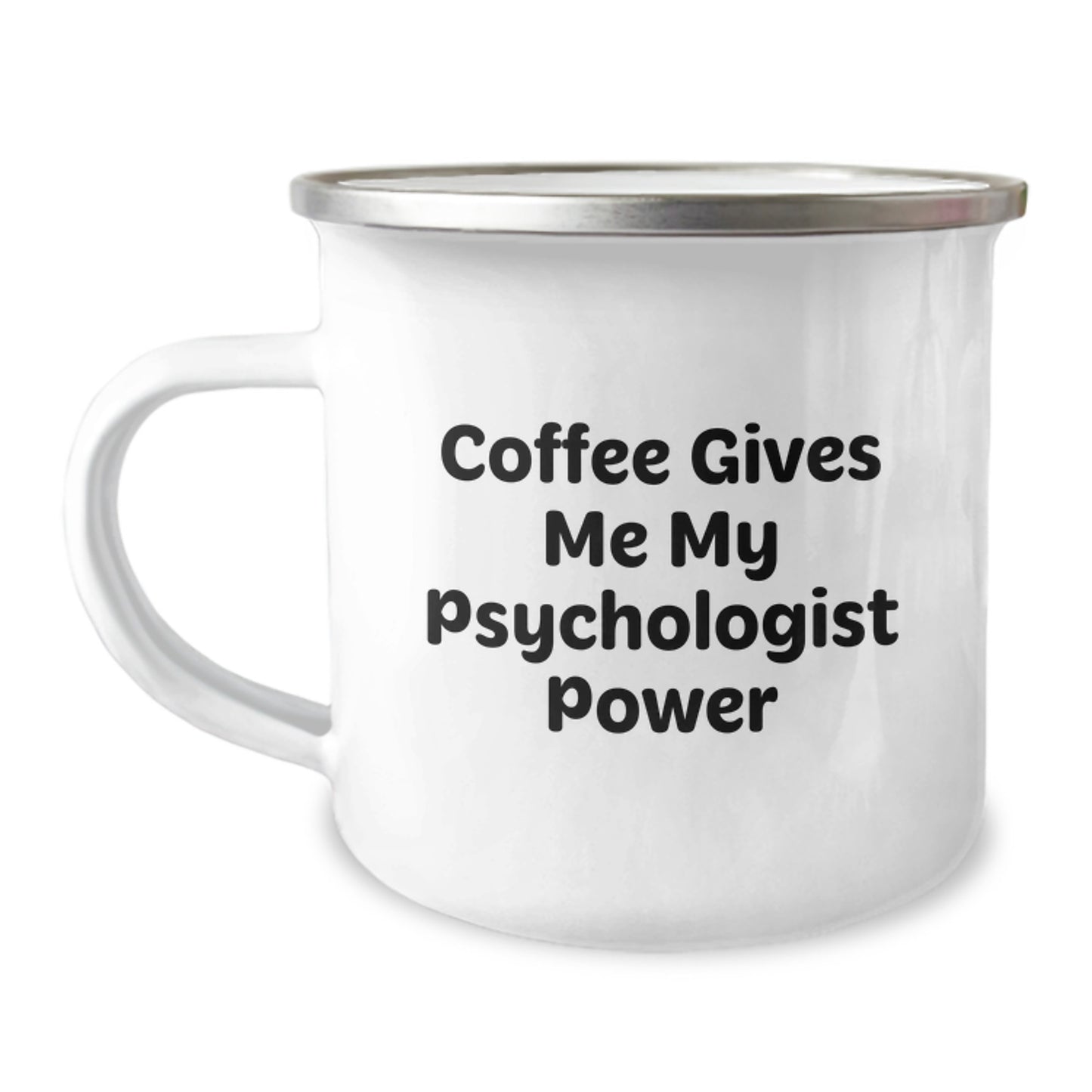 Funny Psychologist Gifts for Men, Women, Friends, Coworkers, Family, Unique Graduation Gifts, Camping Mug, Coffee Gives Me My Psychologist Power - Image 1