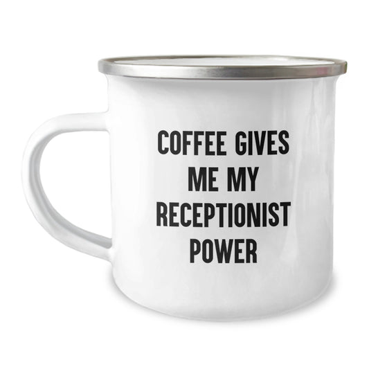 Funny Receptionist Gifts from Friends for Graduation Unique Gifts, Coffee Gives Me My Receptionist Power Inspiration Stainless Steel Camping Mug, Ideal Gift for Receptionist Coworkers or Family - Image 1