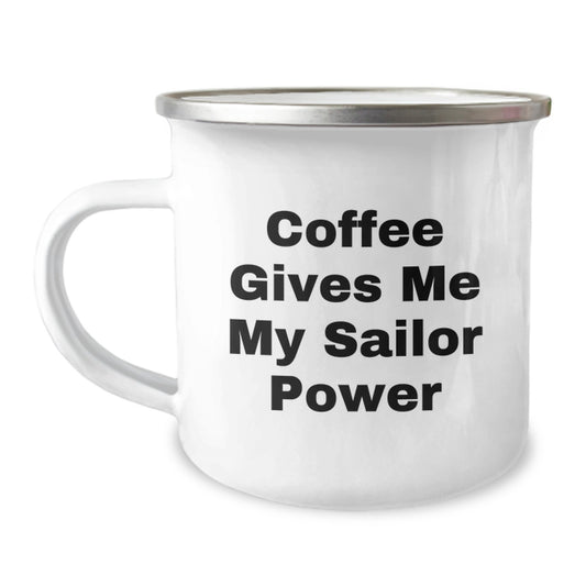 Funny Sailor Gifts, Christmas Unique Gifts for Sailor Lovers, Sailor Power Coffee Mug - Image 1