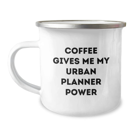 Urban Planner Gifts from Friends, Unique Camping Mug for Graduation, Funny Coffee Quote, 'Coffee Gives Me My Urban Planner Power' - Image 1