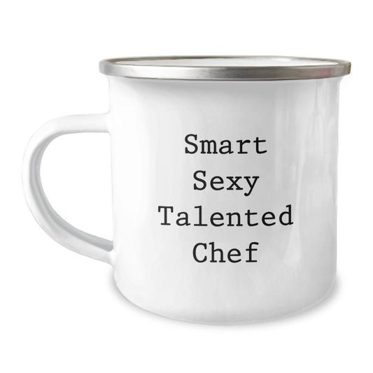 Funny Chef Quotes Camping Mug Gifts for Men Women Friends Family from Smart Sexy Talented Chef - Image 1