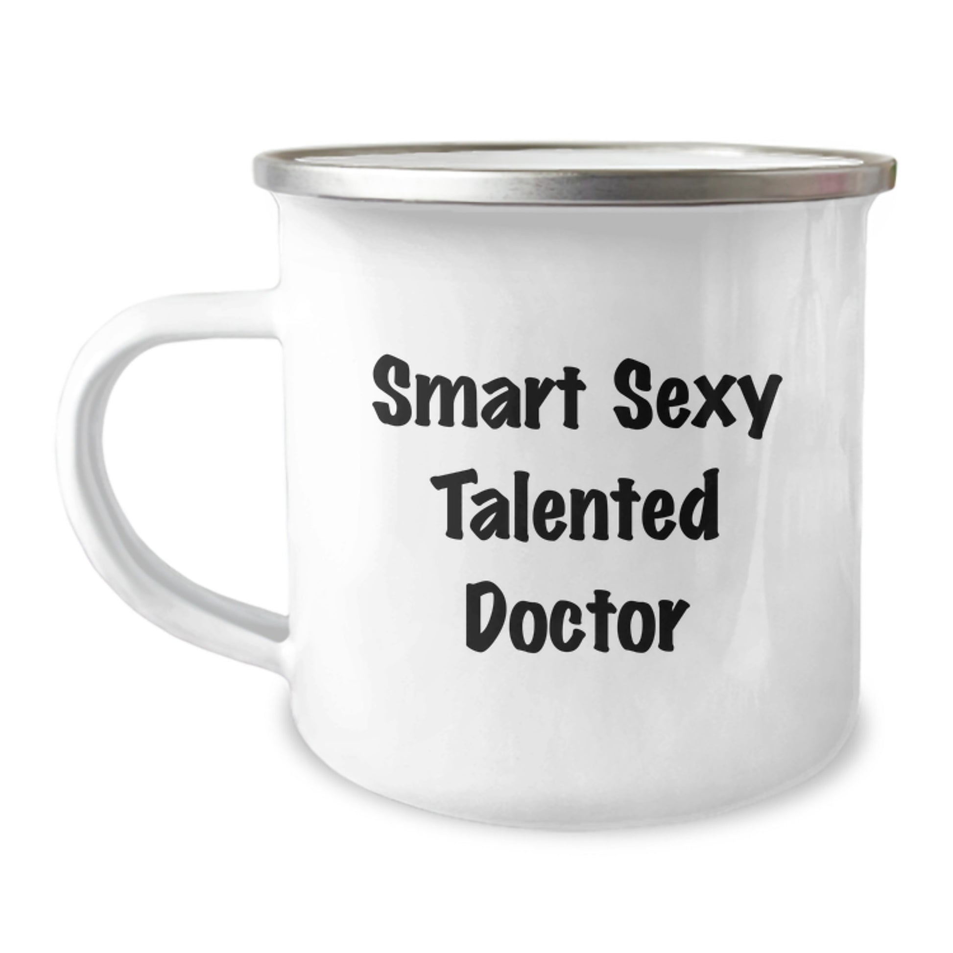 Graduation Unique Gifts for Doctor Friends - Funny Smart Sexy Doctor Camping Mug, 12 oz Stainless Steel with Enamel Finish - Image 1