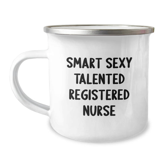 Funny Gifts for Registered Nurses - Smart Sexy Talented Mugs, Christmas Unique Gifts from Friends and Family, Camping Mug for Nurse - Image 1