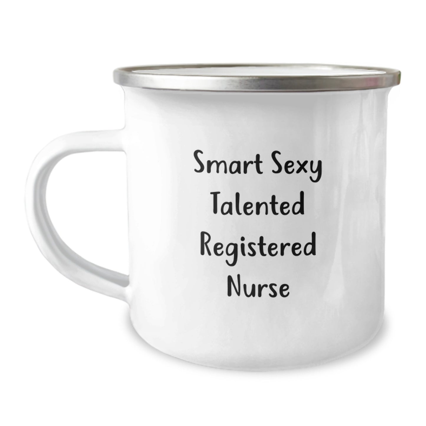 Funny Smart Sexy Talented Registered Nurse Gifts for Christmas Camping Mug, Gifts from Friends to a Smart Registered Nurse, Christmas Unique Gifts, Registered Nurse Camping Mug - Image 1