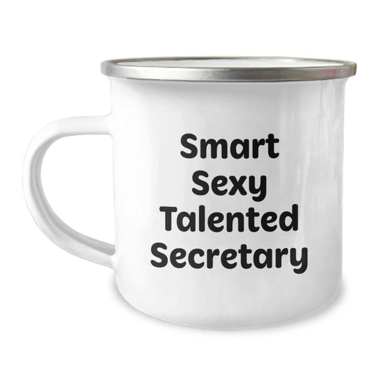 Funny Secretary Camping Mug Gifts from Friends to Talented Graduates, 12 oz Stainless Steel with Enamel Finish, 'Smart Sexy Talented Secretary' Quote - Image 1