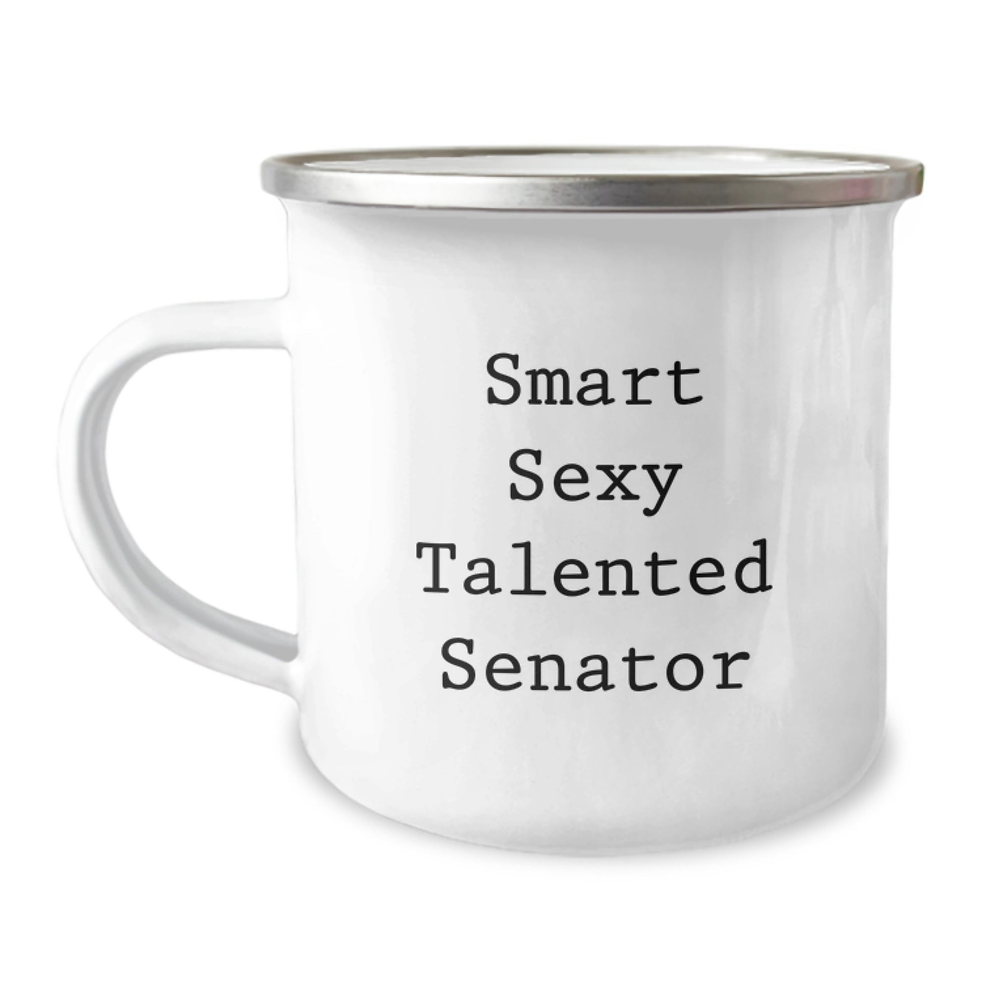 Funny Senator Gifts for Men from Friends - Camping Mug with Quote 'Smart Sexy Talented Senator' for Graduation Unique Gifts - Image 1