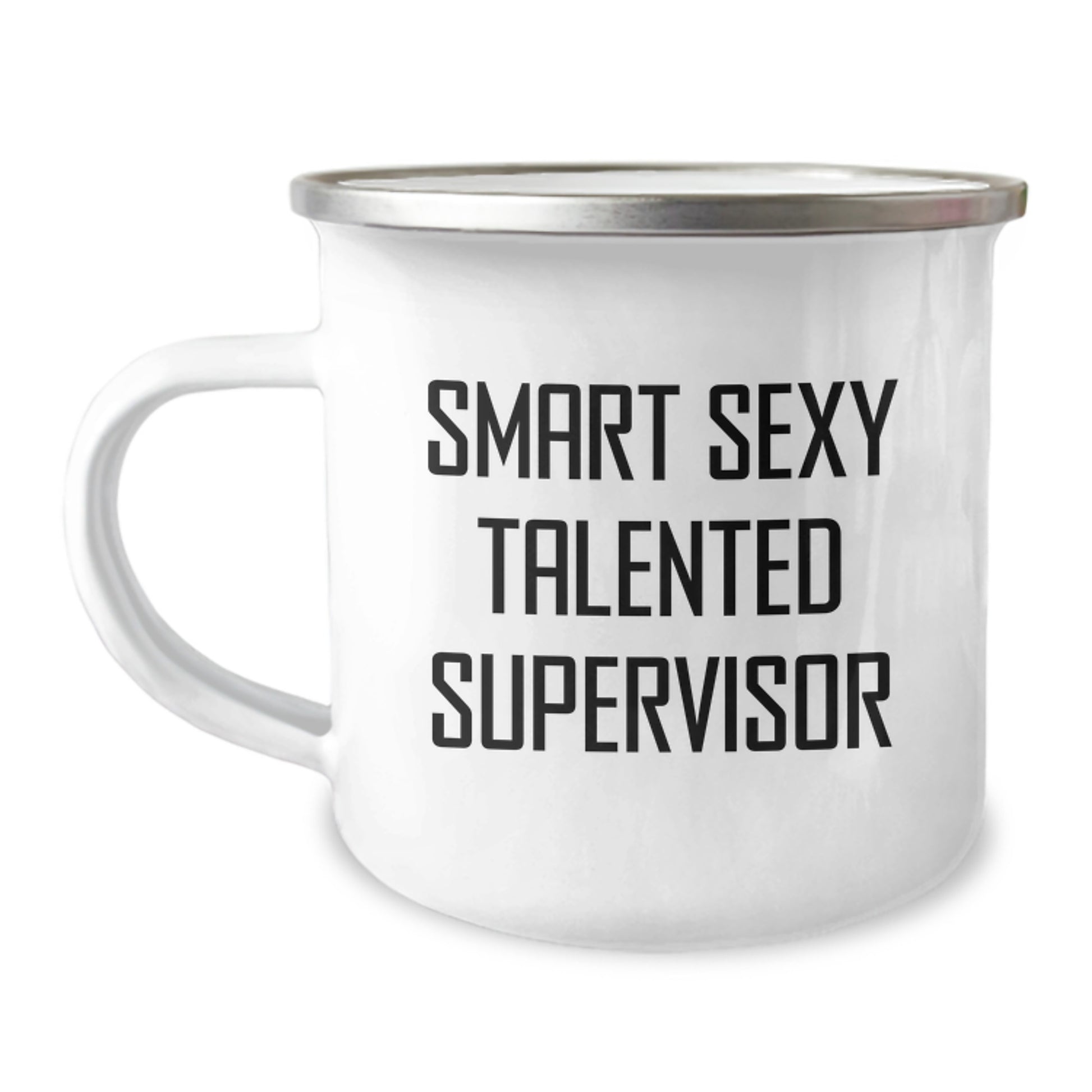 Funny Supervisor Gifts for Men or Women, Smart Sexy Talented Supervisor Quote, 12 oz Camping Mug for Graduation - Image 1