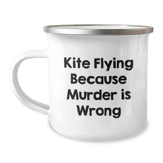 Funny Kite Flying Gifts for Him - Birthday Unique Gifts from Friends - Kite Flying Because 'Murder Is Wrong' Camping Mug - Image 1