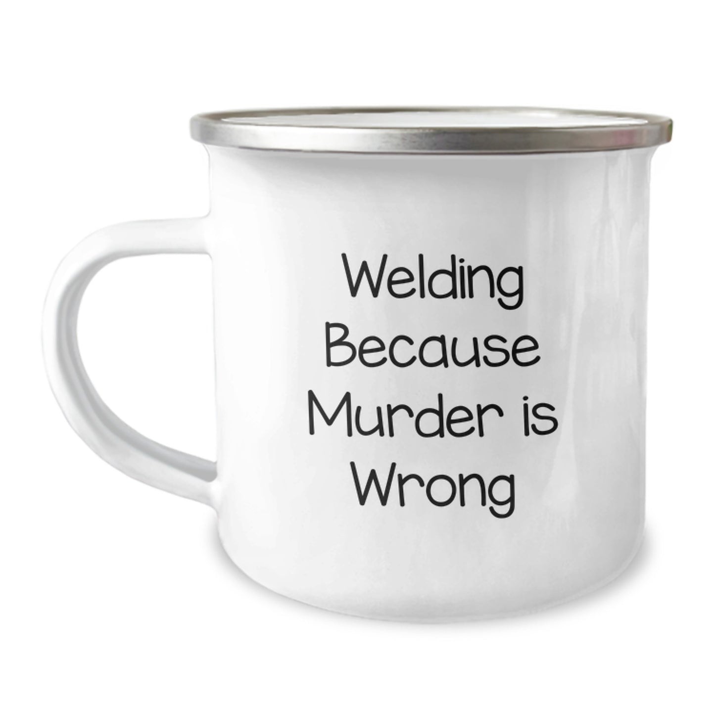 Welding Gifts for Men Stainless Steel Camping Mug Funny Quote 'Welding Because Murder Is Wrong' Birthday Unique Gifts from Friends - Image 1