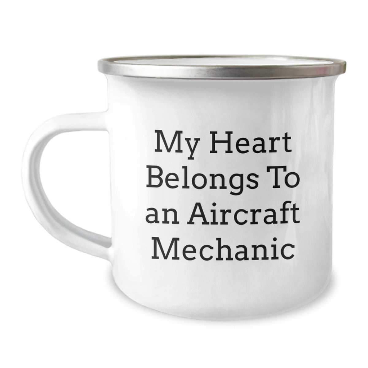 Funny Gifts for Aircraft Mechanic Men - My Heart Belongs To An Aircraft Mechanic, Unique Christmas Unique Gifts for Friends, Stainless Steel Camping Mug, 12 oz Capacity, Enamel Finish - Image 1
