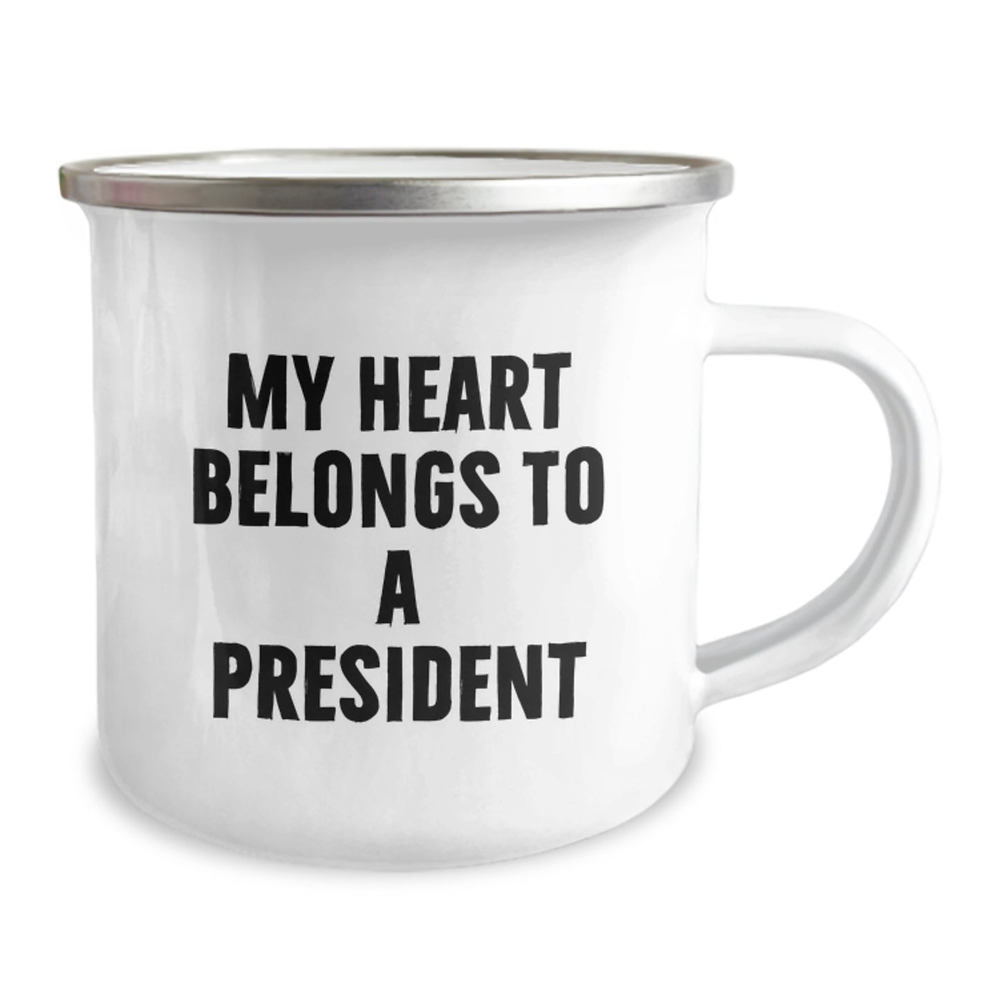 Funny President Gifts for Men, Men's Christmas Unique Mugs, Camping Mug My Heart Belongs To A President - Image 2