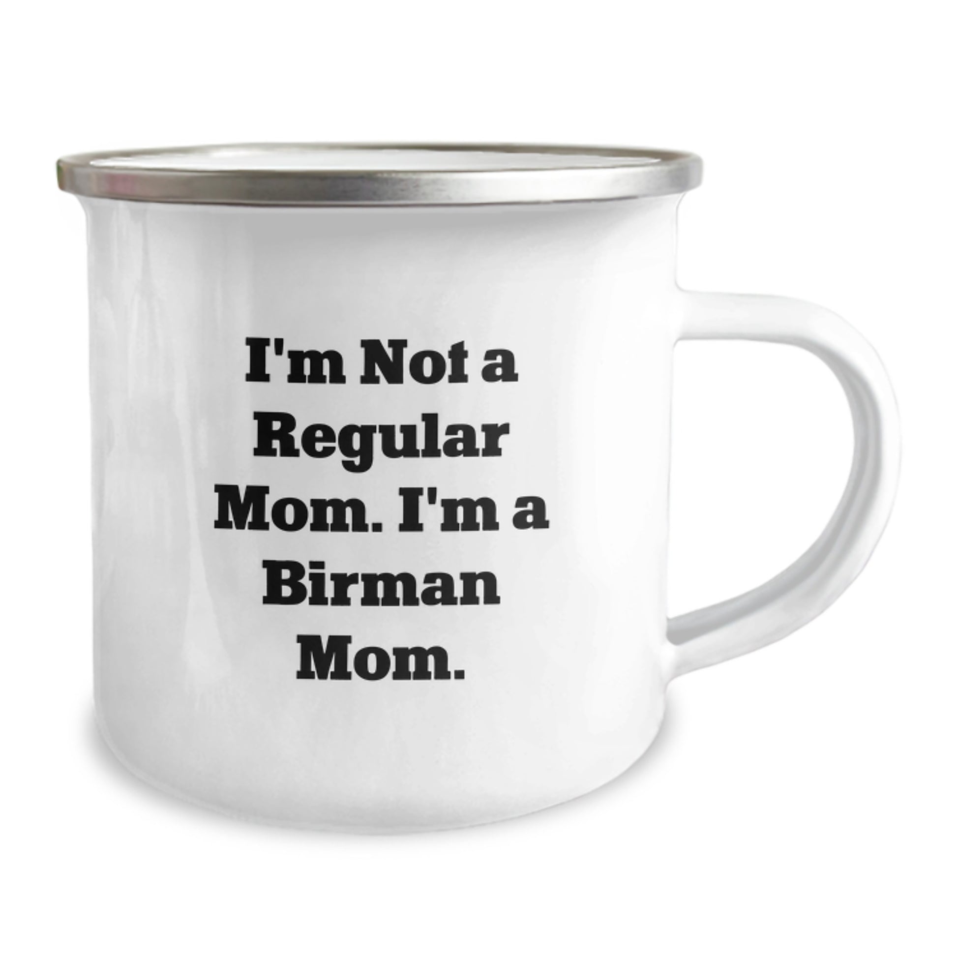 Funny Birman Cat Gifts, Camping Mugs for Birman Mom, Gifts from Family, Gifts for Her, I'm Not a Regular Mom I'm a Birman Mom, Unique Birthday Unique Gifts for Her - Image 2