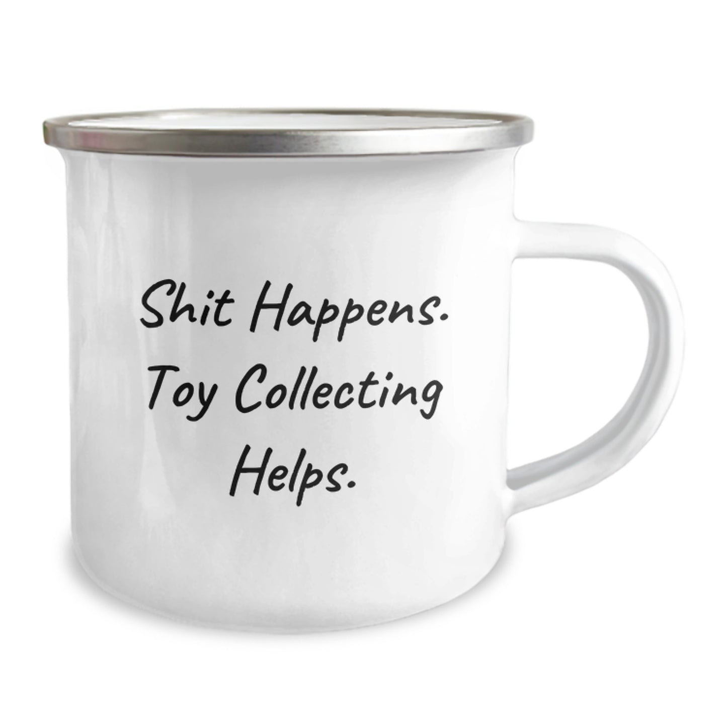 Toy Collecting Fun, Camping Mug Gifts from Friends for Birthday, 'Shit Happens. Toy Collecting Helps.' - Image 2