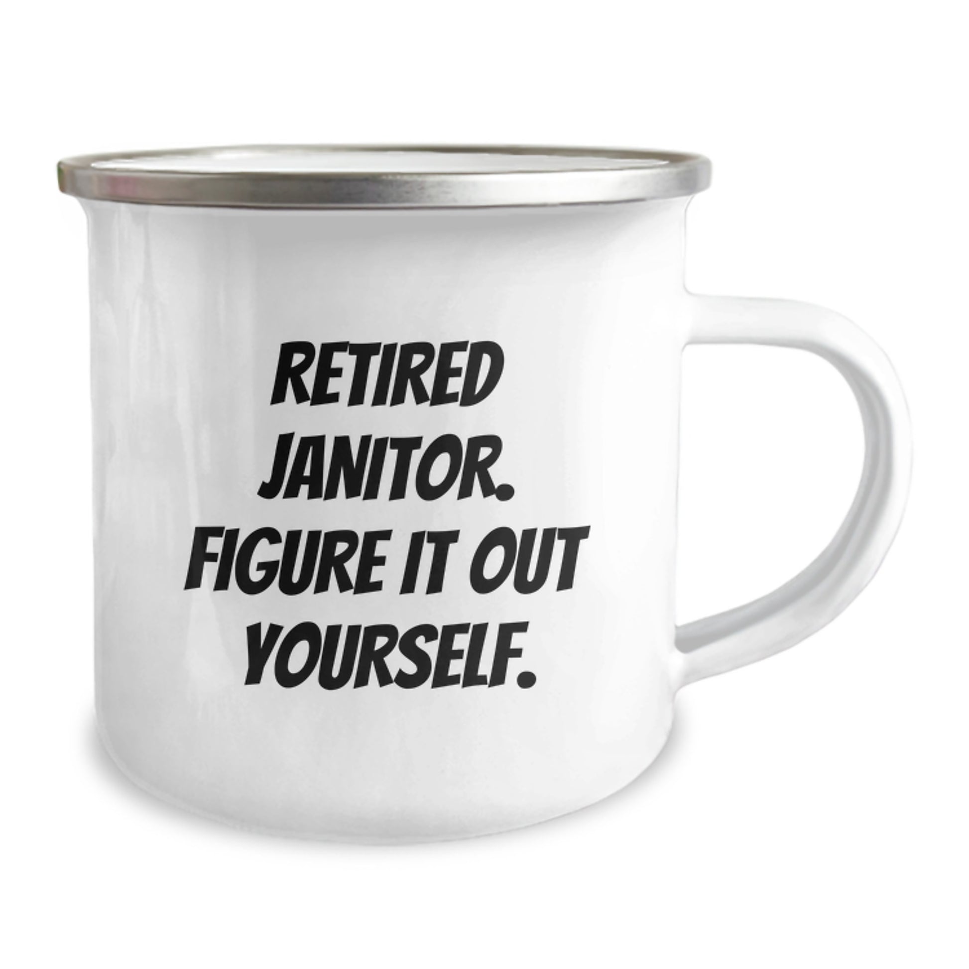 Funny Janitor Gifts from Friends - Camping Mug for Retired Janitor Figure It Out Yourself Graduation Unique Gifts - Image 2