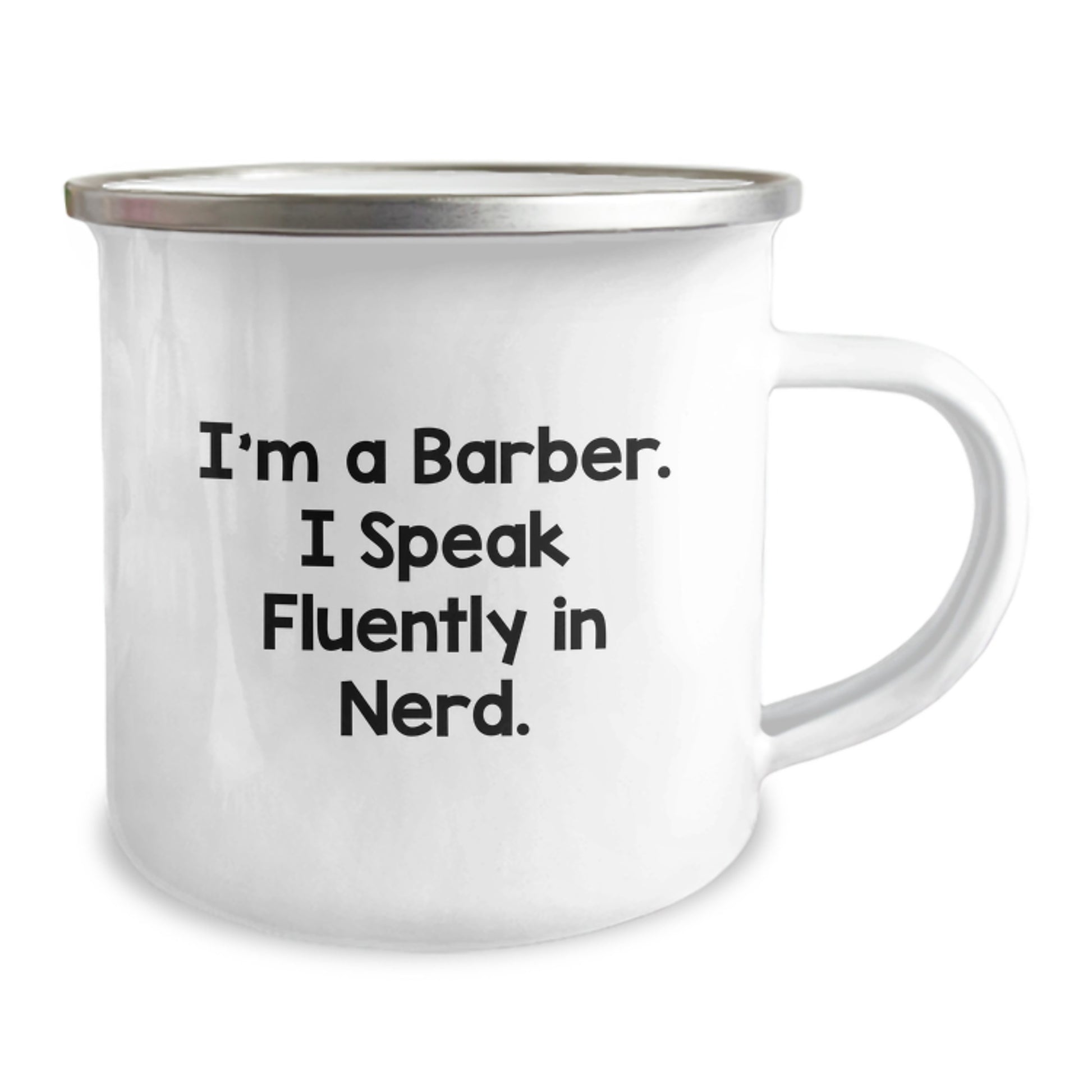 Funny Barber Gifts from Friends for Graduation - 'I'm A Barber. I Speak Fluently In genius.' Quote on Stainless Steel Camping Mug, 12 oz - Image 2
