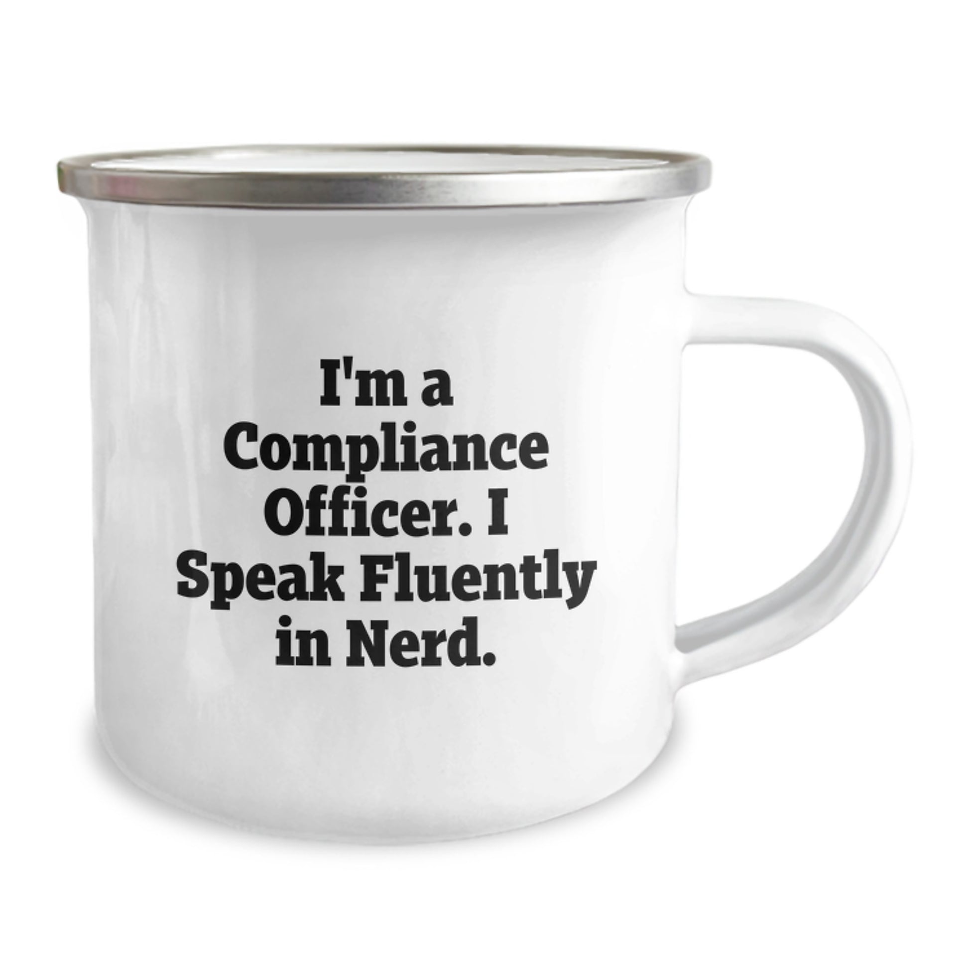 Funny Compliance Officer Gifts from Friends for Men, 'I'm A Compliance Officer. I Speak Fluently In genius.' Graduation Unique Gifts for 12 oz Stainless Steel Camping Mug - Image 2