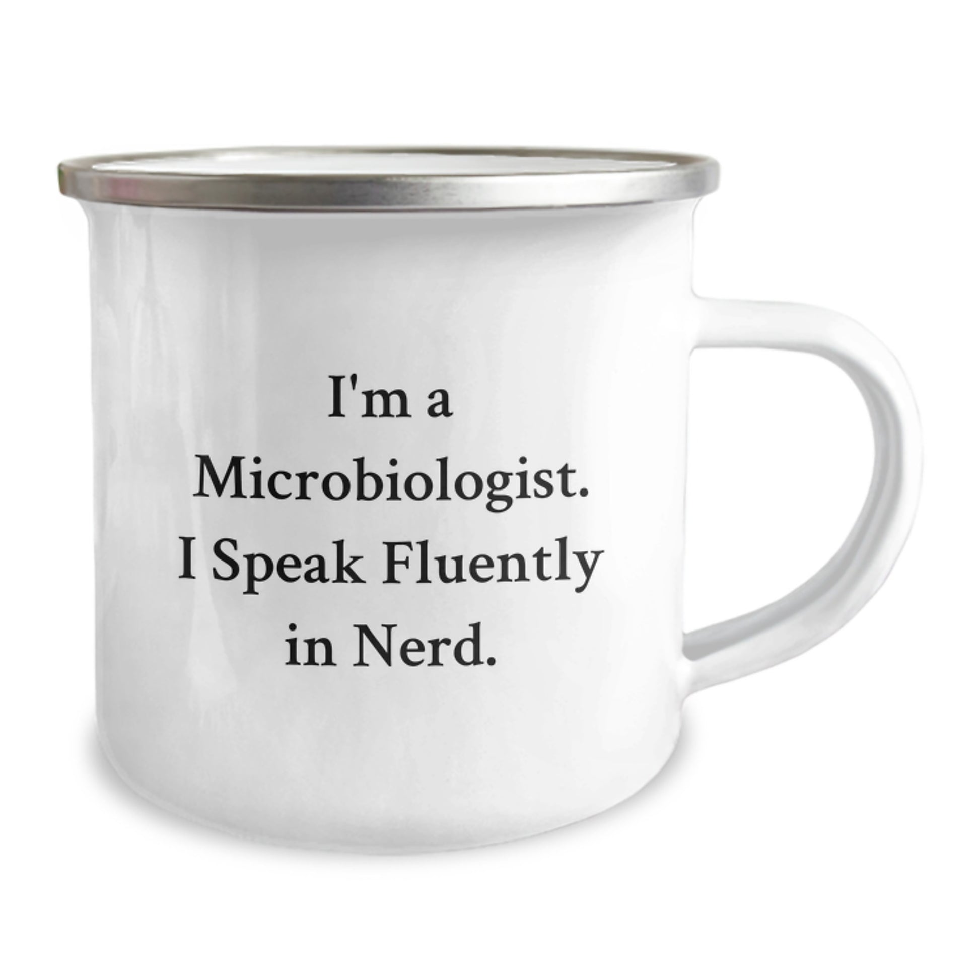 Funny Microbiologist Gifts from Friends - I'm A Microbiologist. I Speak Fluently In genius. - Unique Birthday Camping Mug for Microbiologist Men, Women, Coworkers, Family - Image 2