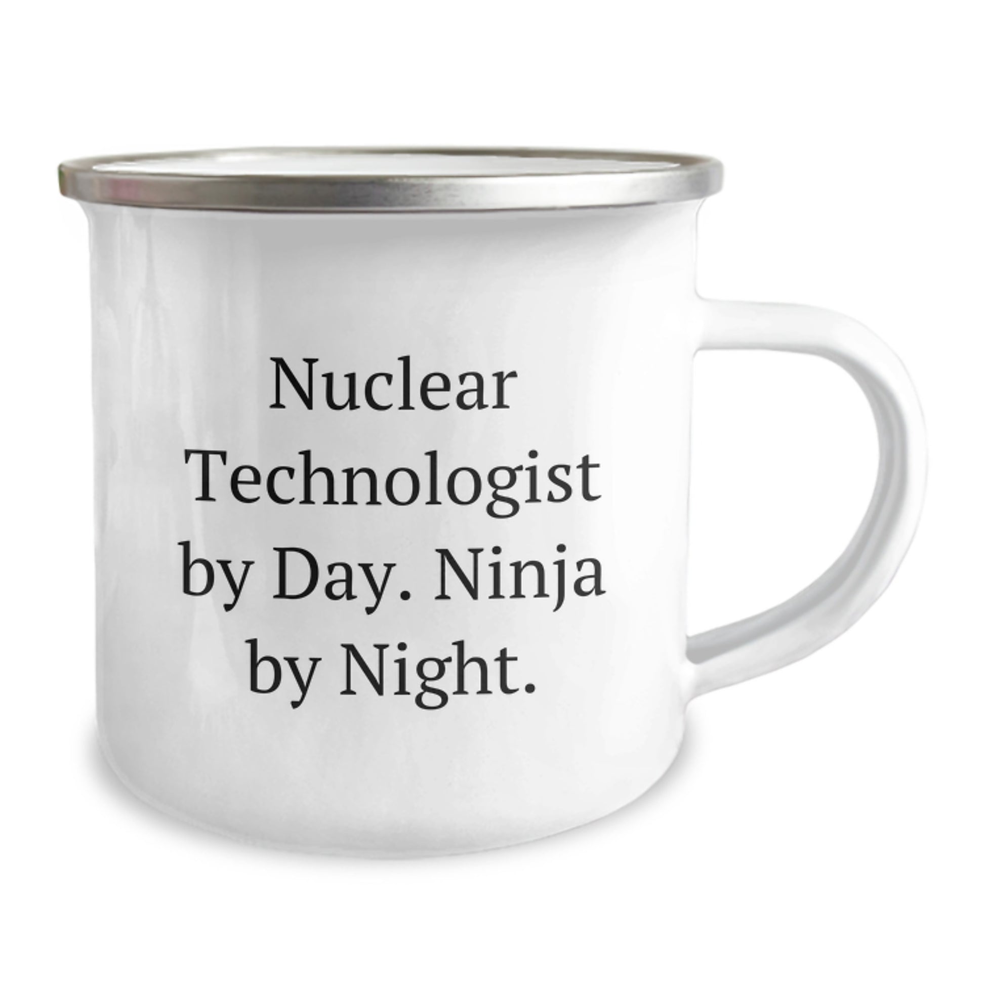 Nuclear Technologist Ninja Gifts from Friends for Birthday, Camping Mug with Funny Quote, 12 oz Stainless Steel with Enamel Finish - Image 2