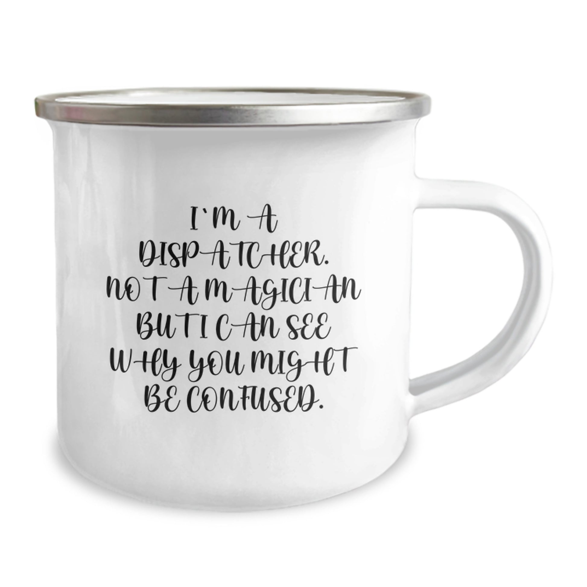 Funny Dispatcher Gifts for Him, Christmas Unique Dispatcher Mug, I'm A Dispatcher Not A Magician But I Can See Why You Might Be Confused Gifts from Family - Image 2