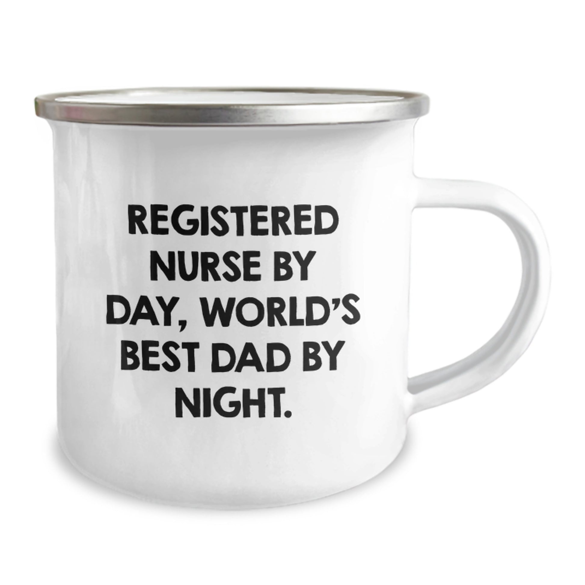 Registered Nurse Gifts, Funny Quote, Camping Mug, 12 oz Capacity, Stainless Steel with Enamel Finish, Gifts from Dad, Birthday Unique Presents for Registered Nurse By Day, World's Best Dad By Night. - Image 2