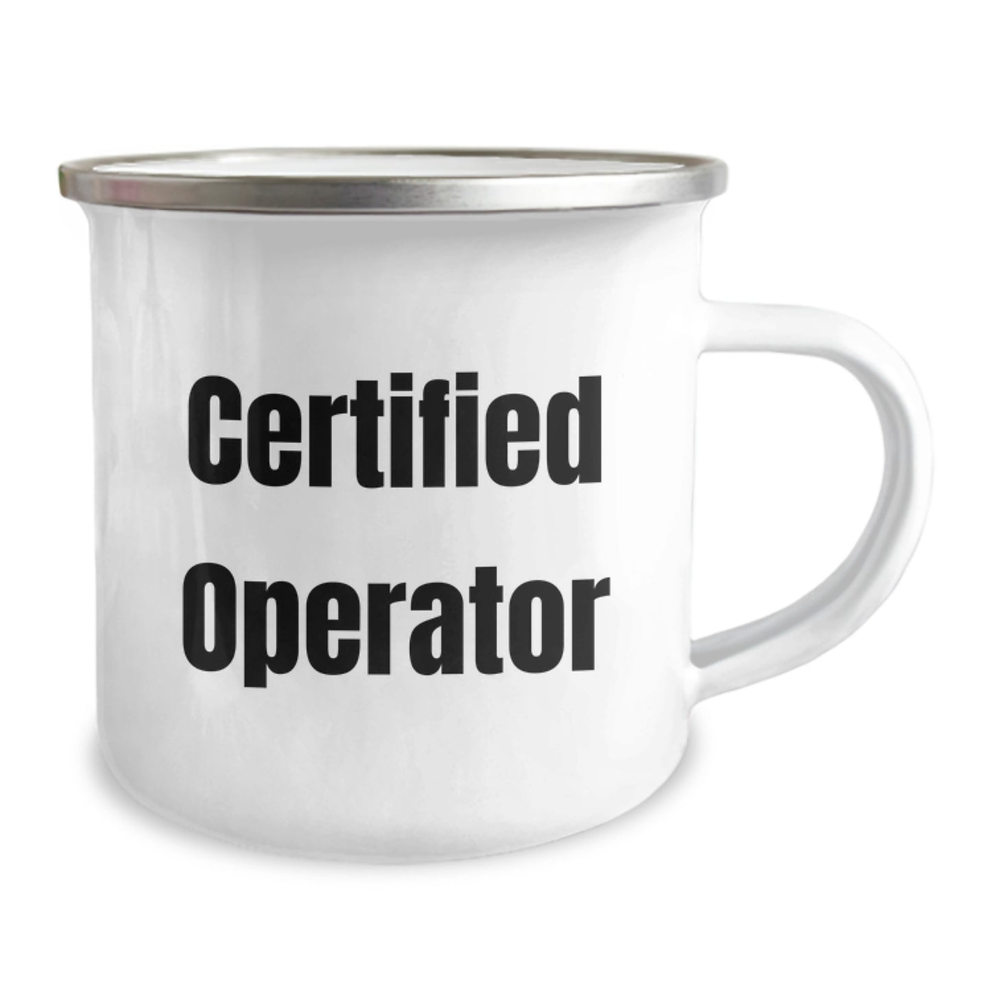 Funny Operator Gifts, Birthday Unique Gifts for Operator Friends, Camping Mug by Certified Operator - Image 2