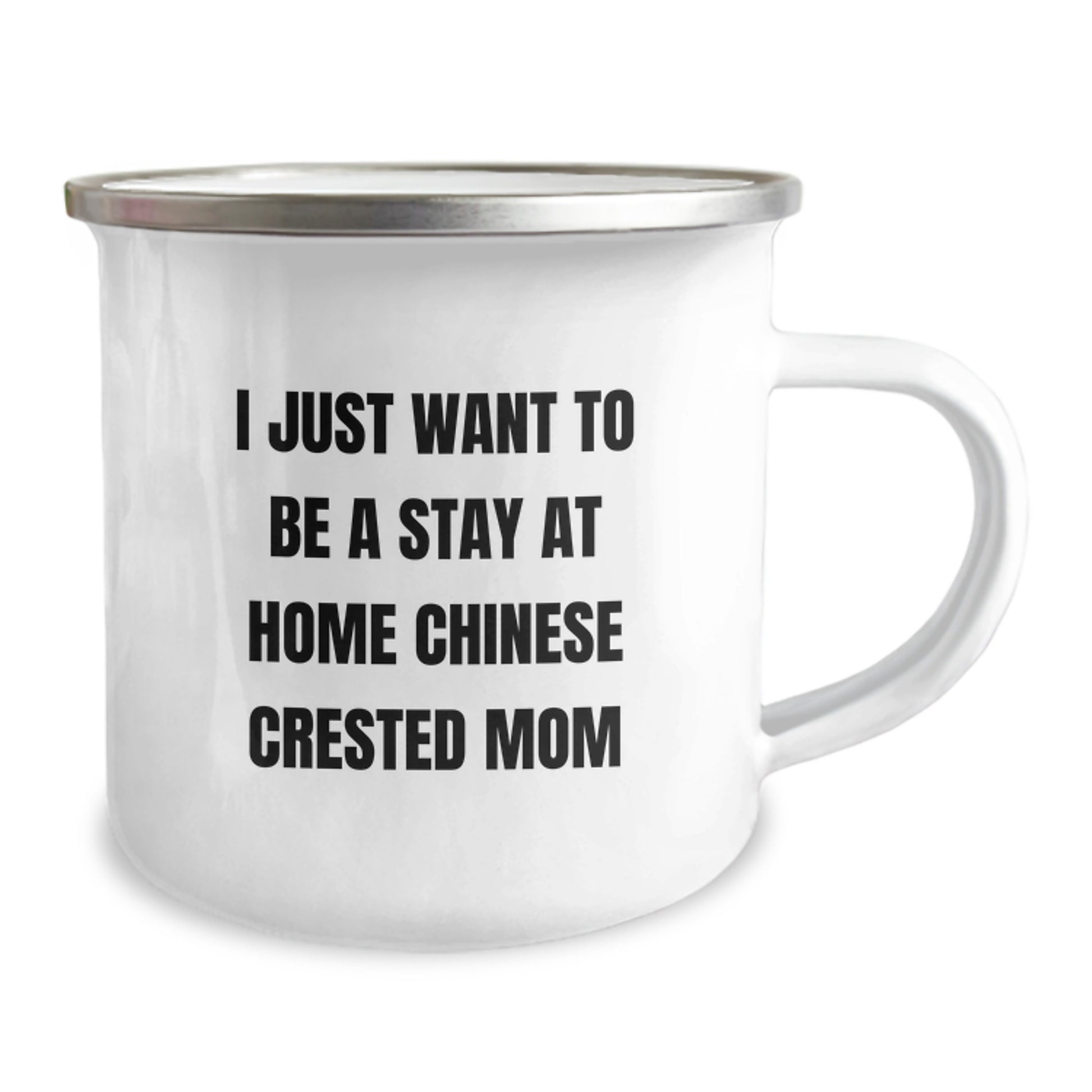 Chinese Crested Dog Christmas Unique Gifts from Mom, Camping Mugs for Dad, Funny I Just Want To Be A Stay At Home Chinese Crested Mom - Image 2