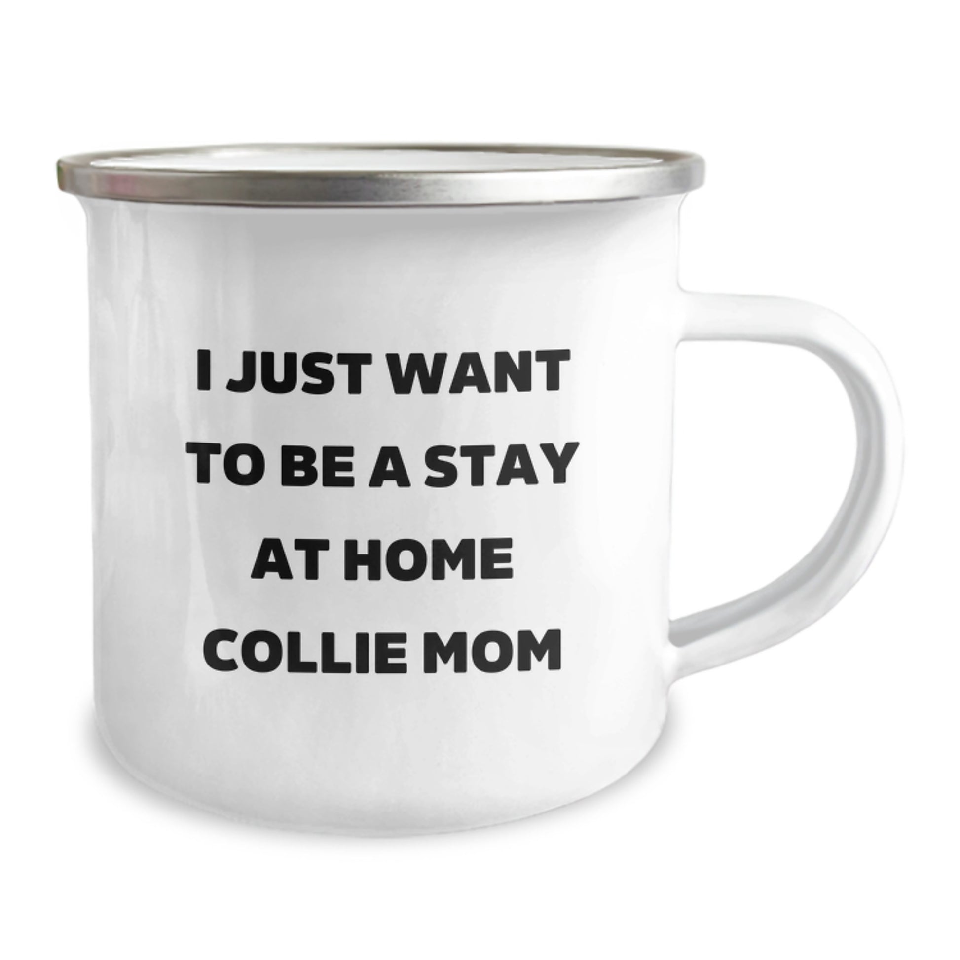 Funny Collie Dog Gifts from Mom to Collie Dog Lover Christmas Unique Mugs for Collie Dog Mom's I Just Want To Be A Stay At Home Collie Mom - Image 2