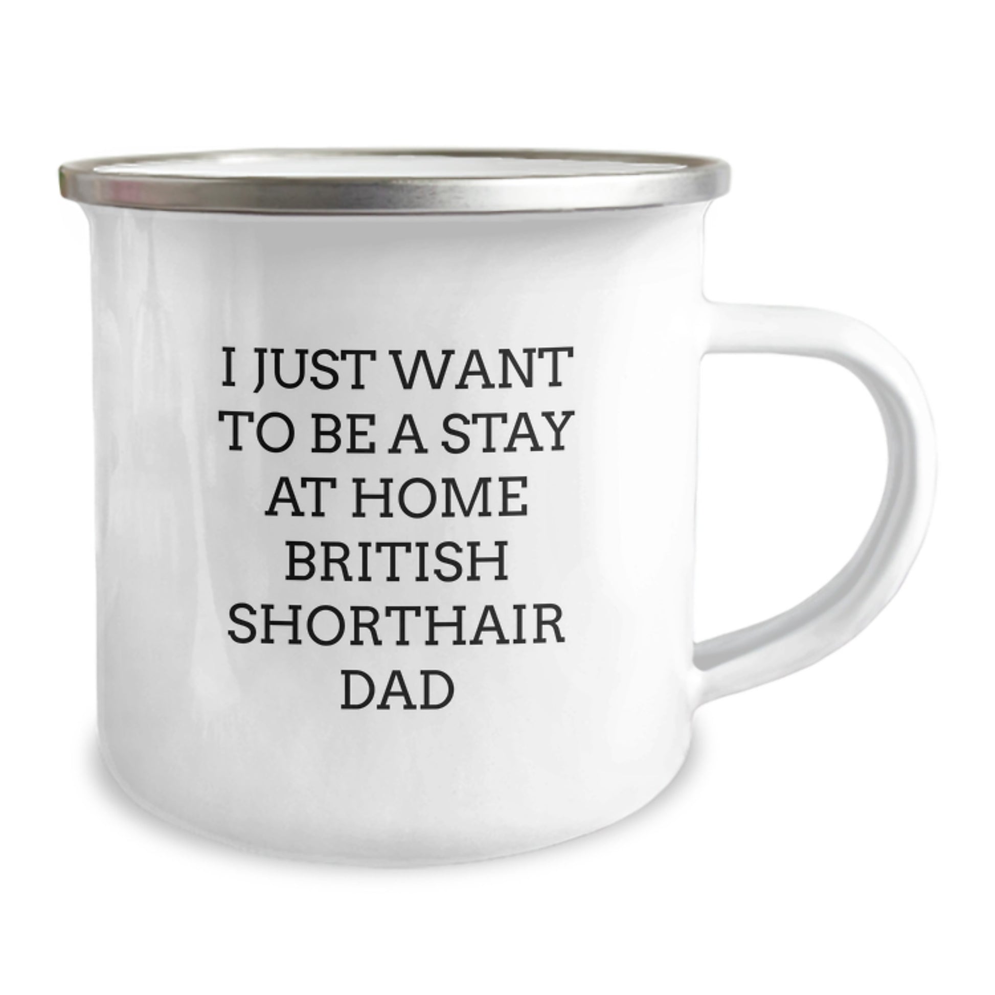 British Shorthair Cat Gifts, Funny Quote Mug for British Shorthair Cat Lover, Gifts from Friends, Camping Mug with Enamel Finish, Perfect Birthday Unique Gifts for British Shorthair Cat Dad - Image 2