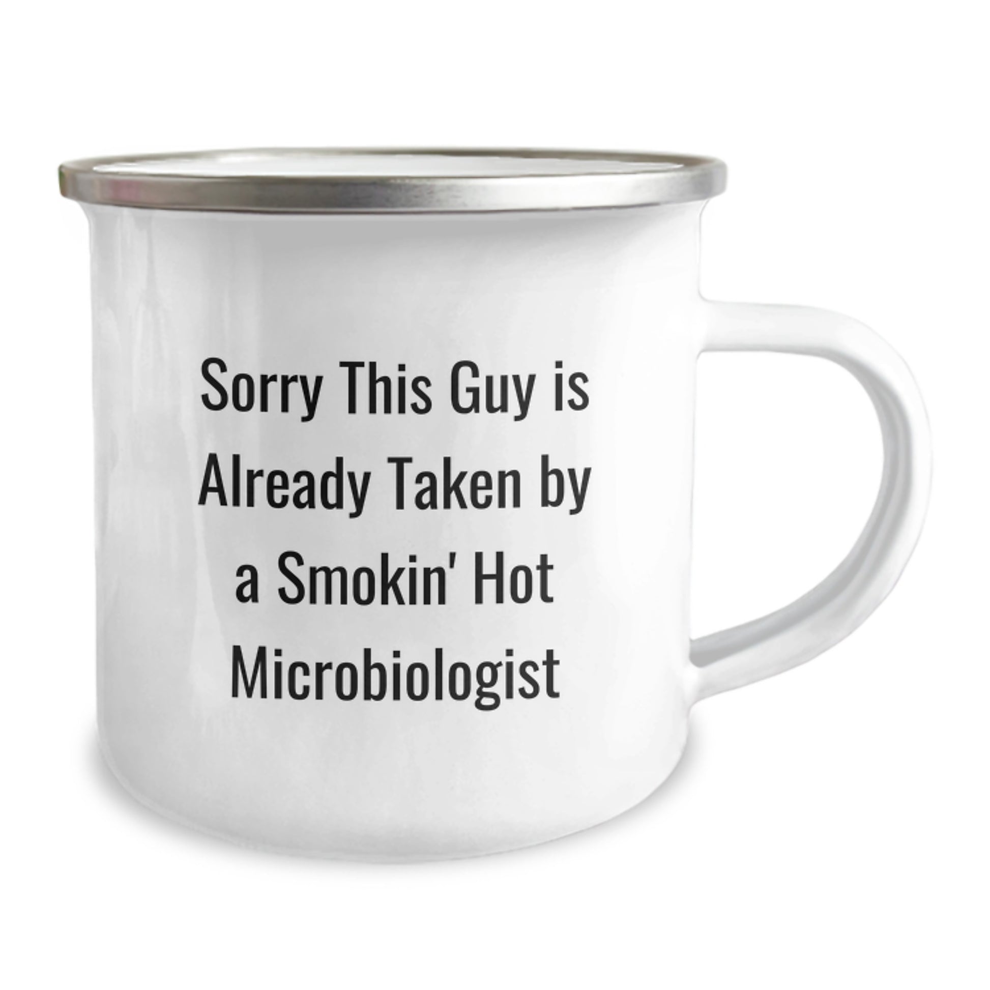 Funny Microbiologist Gifts from Friends for Men, Unique Christmas Unique Gifts for Him, Camping Mug with Sorry This Guy Is Already Taken By A Smokin' Hot Microbiologist Quote - Image 2