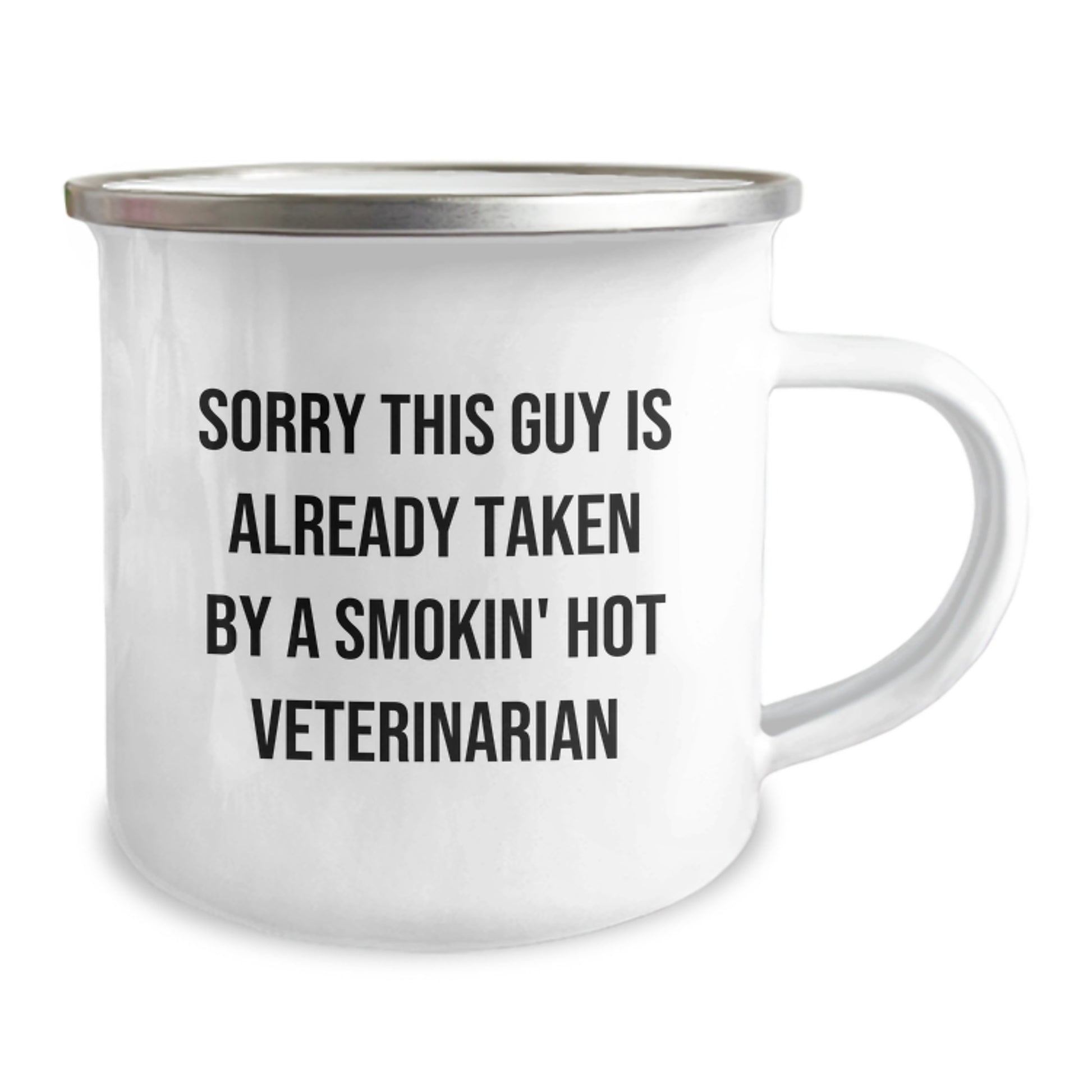 Funny Veterinary Gifts for Men - 'Sorry This Guy Is Already Taken By A Smokin' Hot Veterinarian' Christmas Unique Mugs for Veterinarian Enthusiasts, Camping Mug for Friends, Family, Coworkers - Image 2