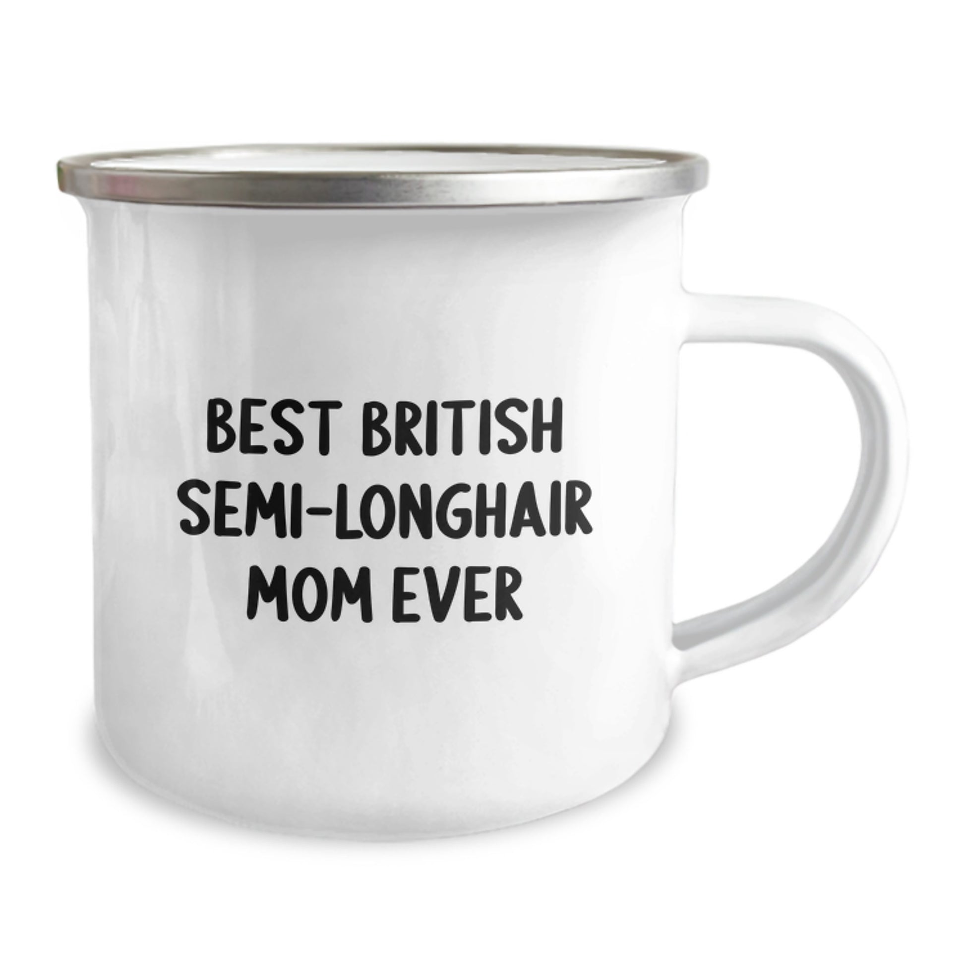 British Semi-Longhair Cat Lovers Unique Birthday Unique Gifts from Family - Funny Camping Mug with Best Mom Ever Quote - Image 2