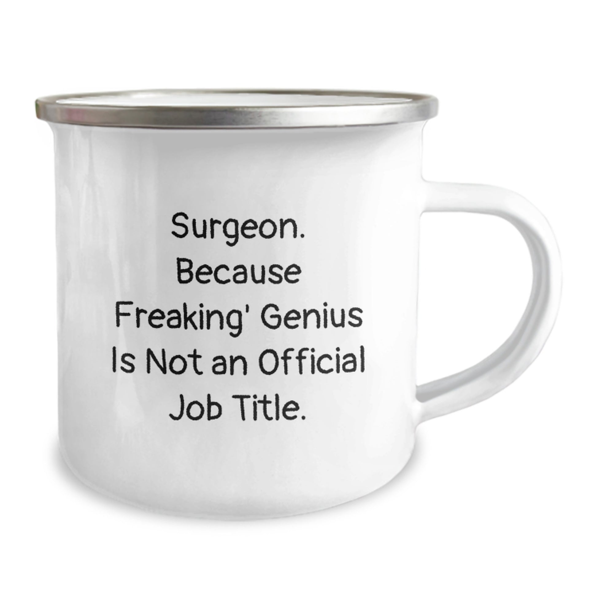 Funny Gifts from Friends for Surgeons, Perfect Unique Graduation Gifts for Men, Funny Camping Mug with 'Surgeon. Because Freaking genius Is Not An Official Job Title.' - Image 2