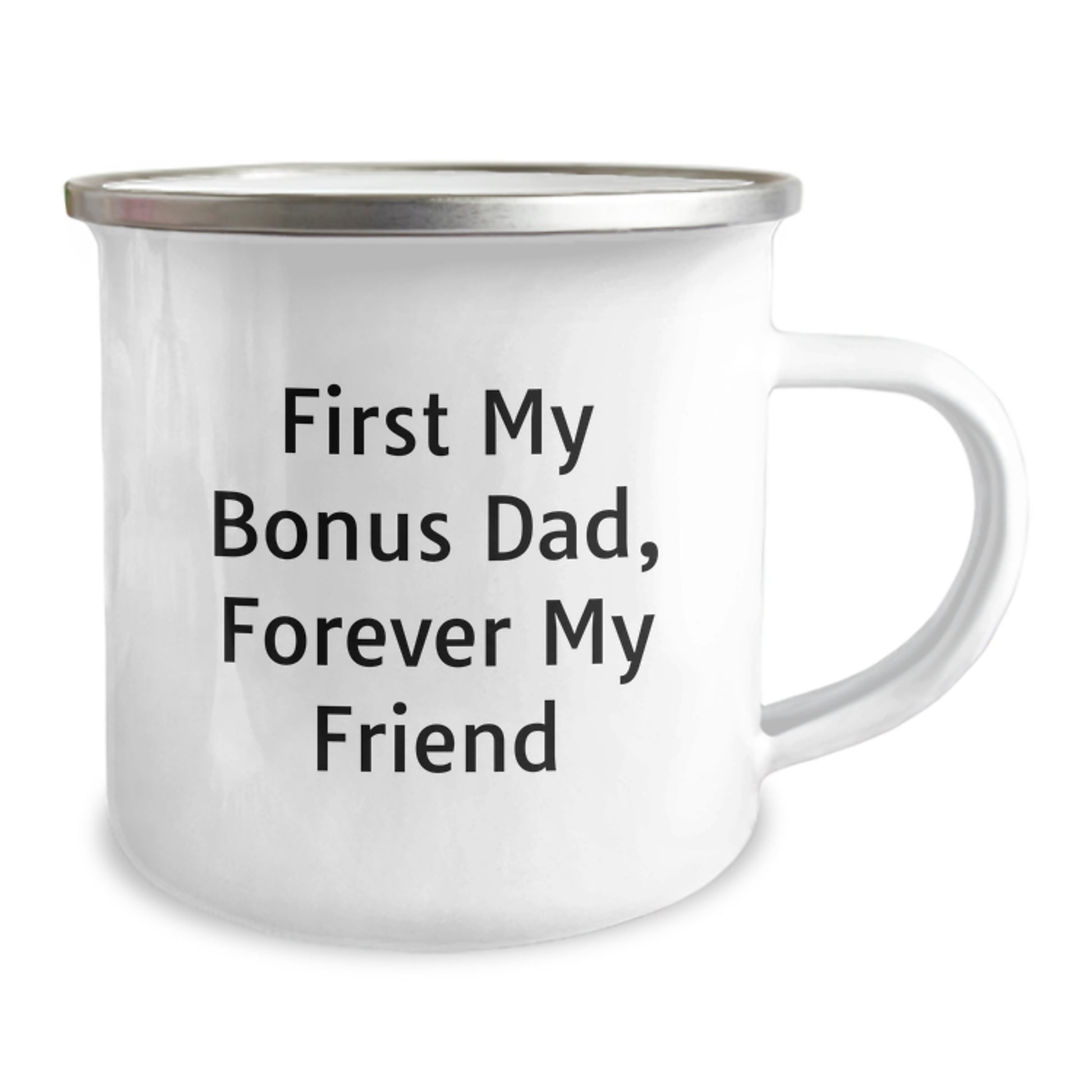 Funny Bonus Dad Gifts - First My Bonus Dad, Forever My Friend Camping Mug for Graduation, Gifts from Men to Bonus Dad - Image 2