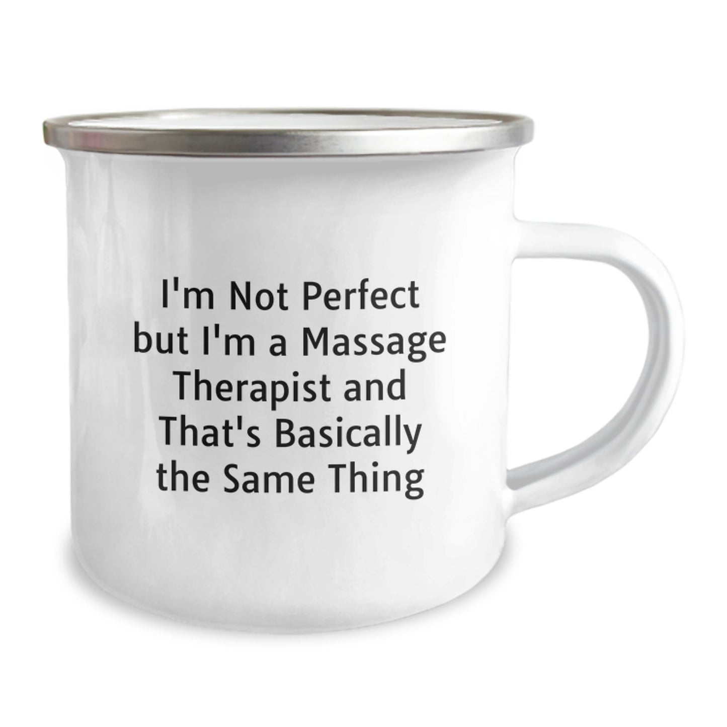 Funny Gifts from Friends for Massage Therapist Christmas Unique Mugs with Camping Mug Motif, 'I'm Not Perfect But I'm A Massage Therapist And That's Basically The Same Thing' - Image 2