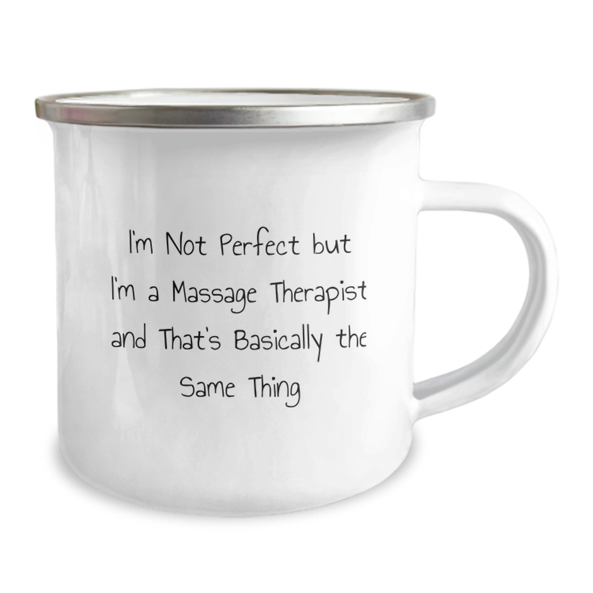 Funny Massage Therapist Gifts for Men - Unique Camping Mug, I'm Not Perfect But I'm A Massage Therapist And That's Basically The Same Thing - Gifts from Friends - Image 2