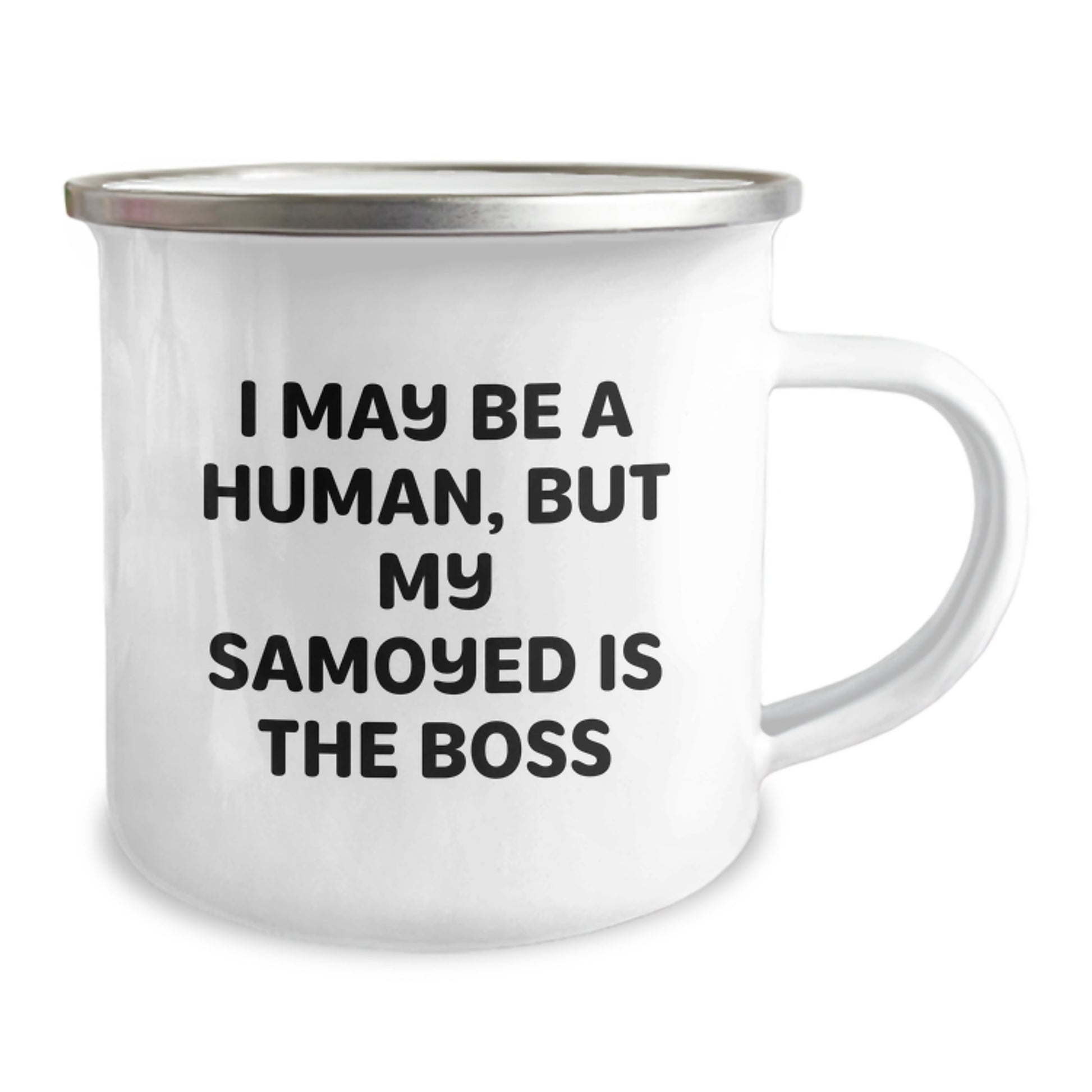 Funny Samoyed Dog Gifts from Men to Friends, Unique Valentine's Unique Gifts for Samoyed Dog Lovers, Funny Camping Mug I May Be A Human But My Samoyed Is The Boss - Image 2