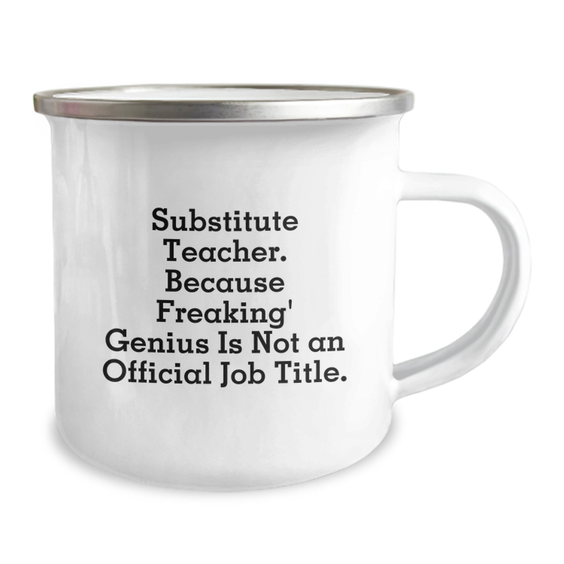 Funny Substitute Teacher Gifts, Camping Mugs for Substitute Teachers, Because Freaking' genius Is Not An Official Job Title, Gift for Substitute Teacher Friend - Image 2