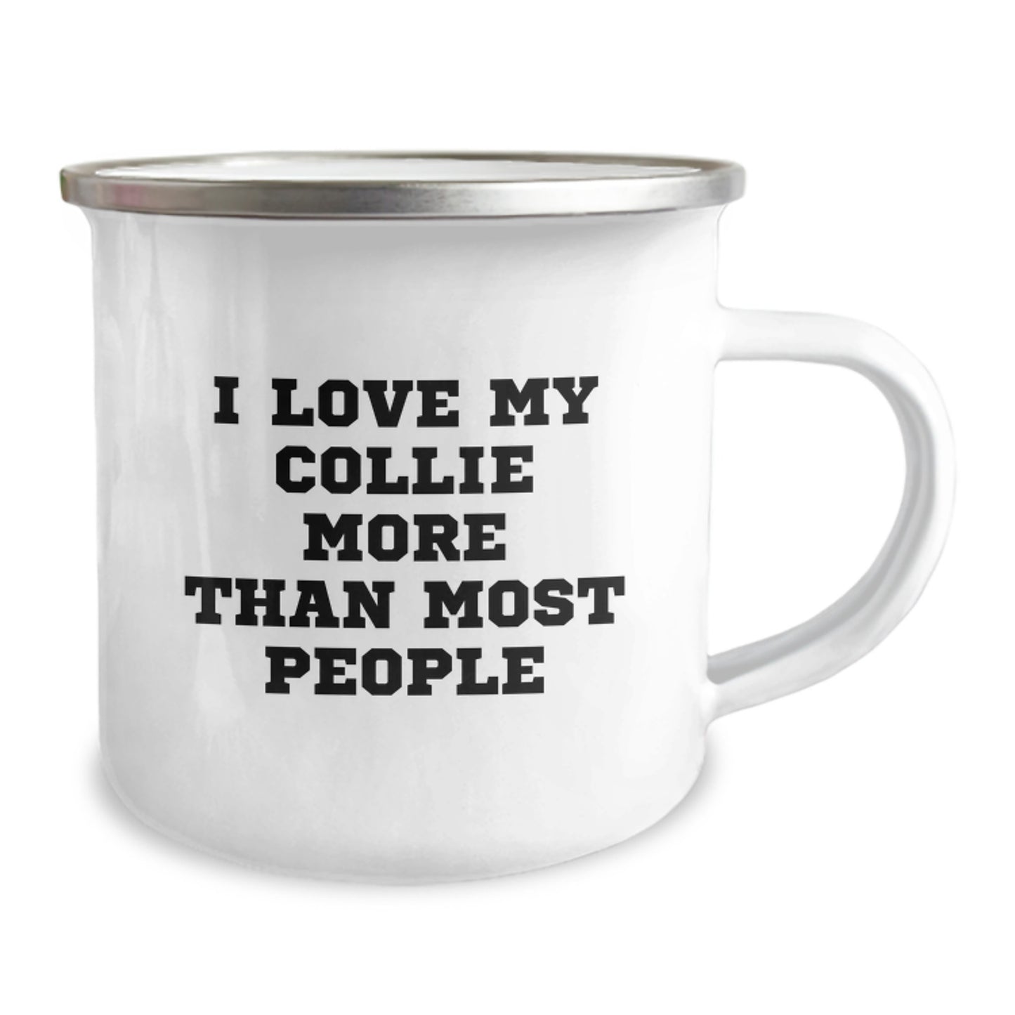 Funny Collie Dog Gifts for Men, Women, Family - Camping Mug for Collie Enthusiasts - I Love My Collie More Than Most People Birthday Unique Gifts - Image 2