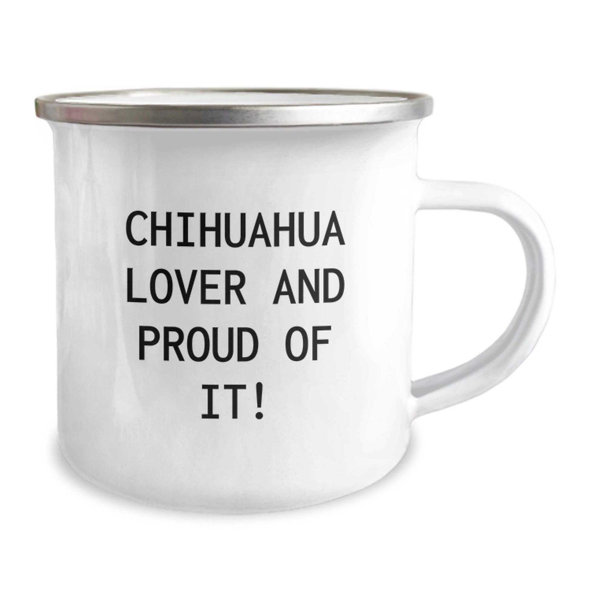Chihuahua Dog Lovers Gifts, Funny Quote Camping Mug for Birthday, Gifts from Friends and Family, 12 oz Stainless Steel with Enamel Finish - Image 2