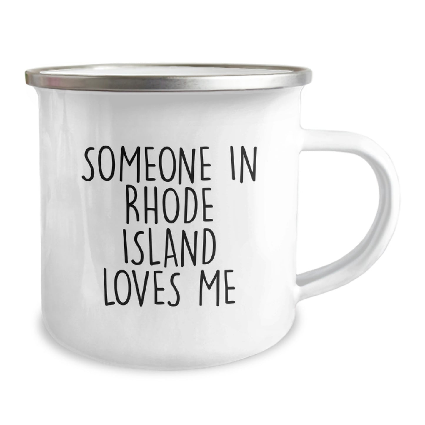 Rhode Island Camping Mug, 'Someone In Rhode Island Loves Me' Funny Quote, 12 oz Stainless Steel Enamel Finish, Gifts for Friends from Family - Image 2