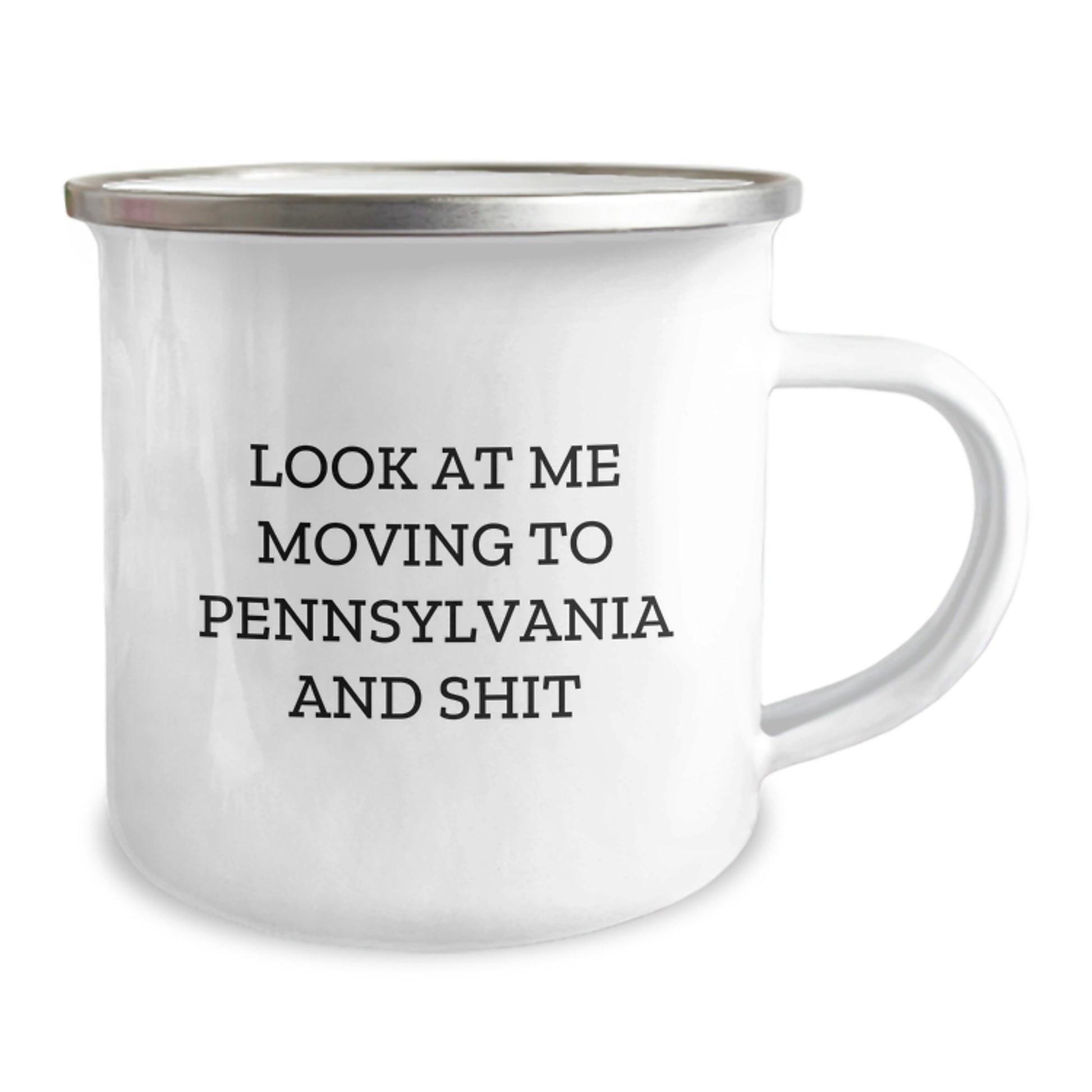 Funny Pennsylvania Camping Mug Gifts from Friends for Family, 'Look At Me Moving To Pennsylvania And Shit' Unique Valentine's - Image 2