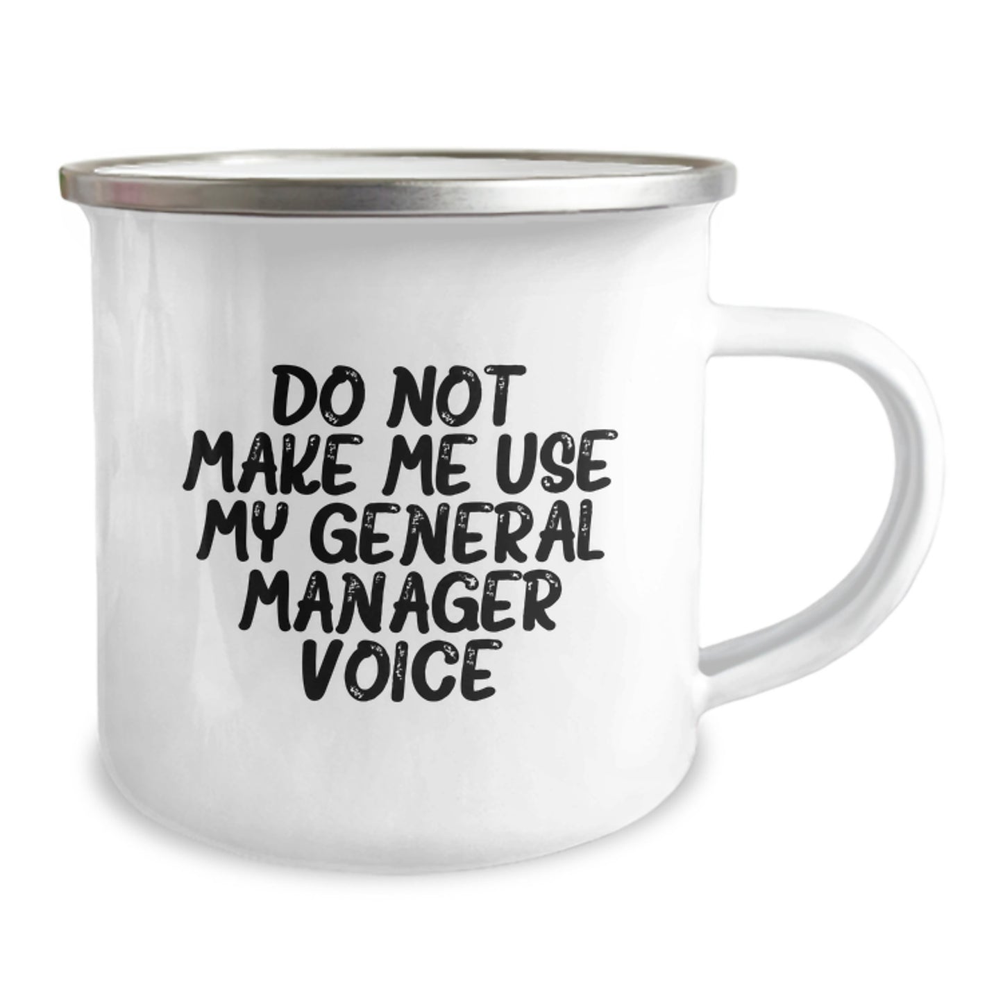Funny General Manager Gifts from Mom to Friends - 'Do Not Make Me Use My' Camping Mug for Men Women Coworkers - Image 2