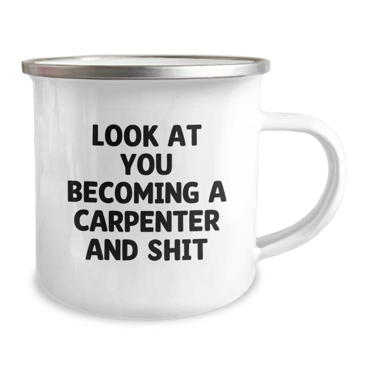 Funny Carpenter Gifts for Mom, Unique Camping Mug for Dad, Look At You Becoming A Carpenter And Shit - Image 2